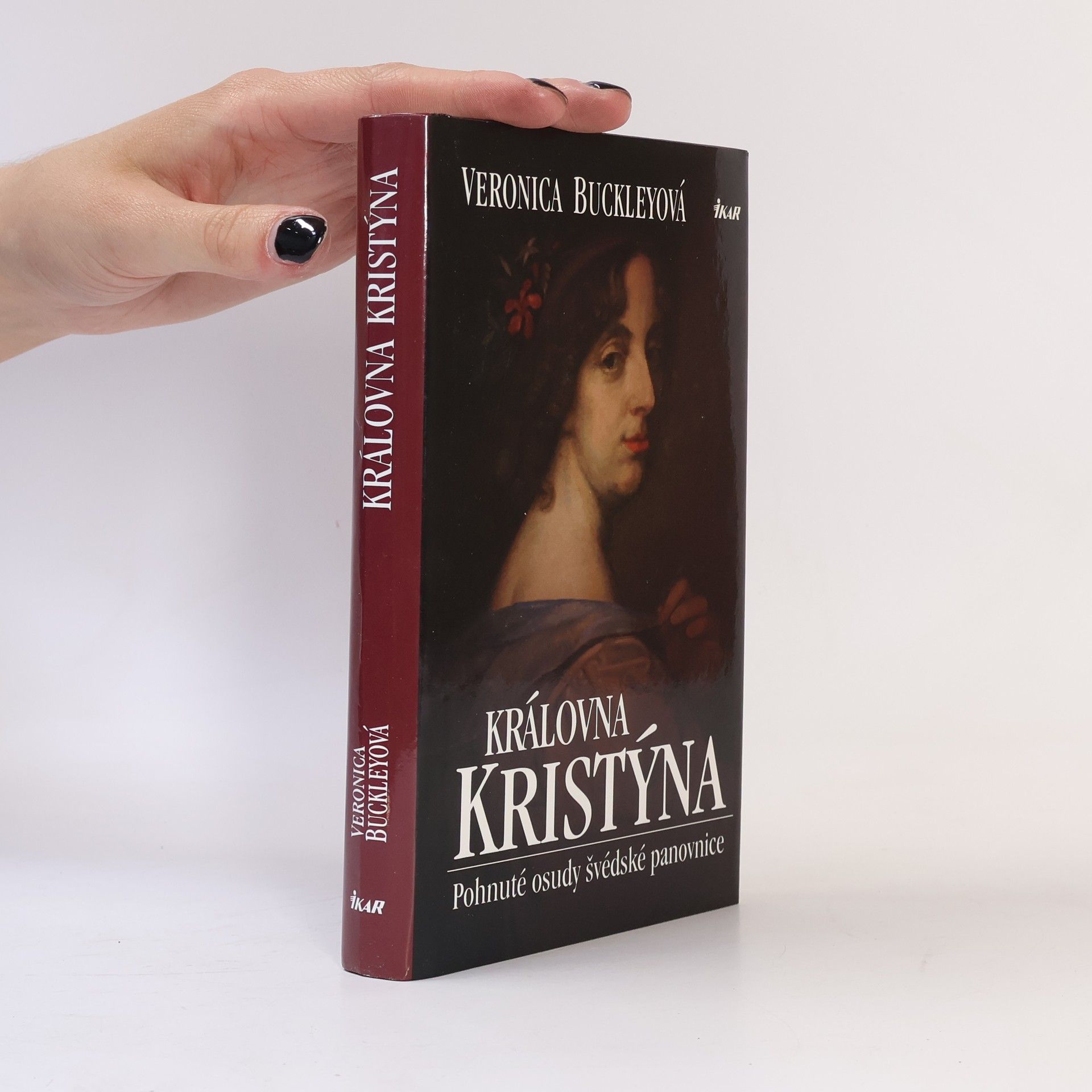 Veronica Buckley Královna Kristýna: Pohnuté osudy švédské panovnice