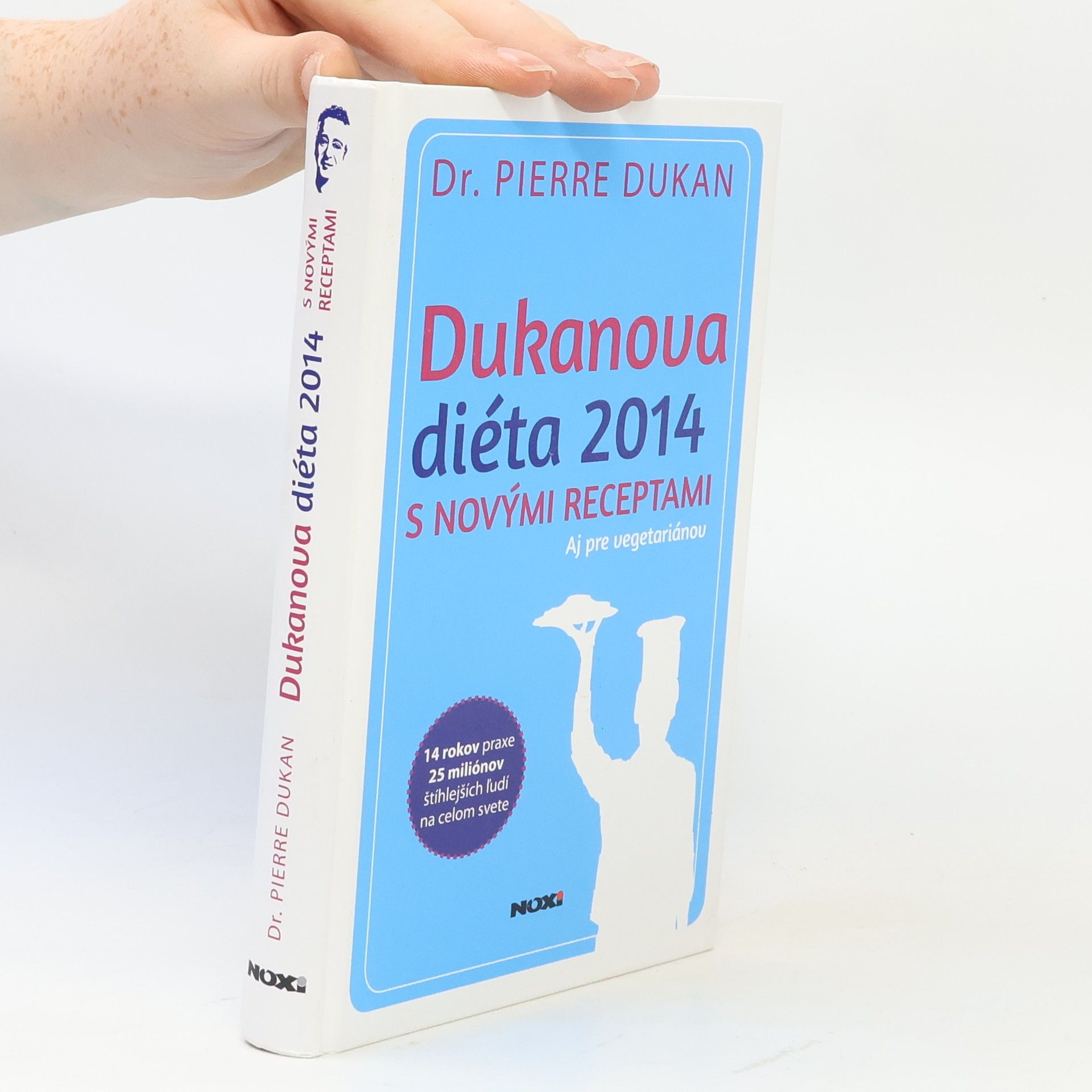 Pierre Dukan Dukanova diéta 2014 (s novými receptami aj pre vegetariánov)