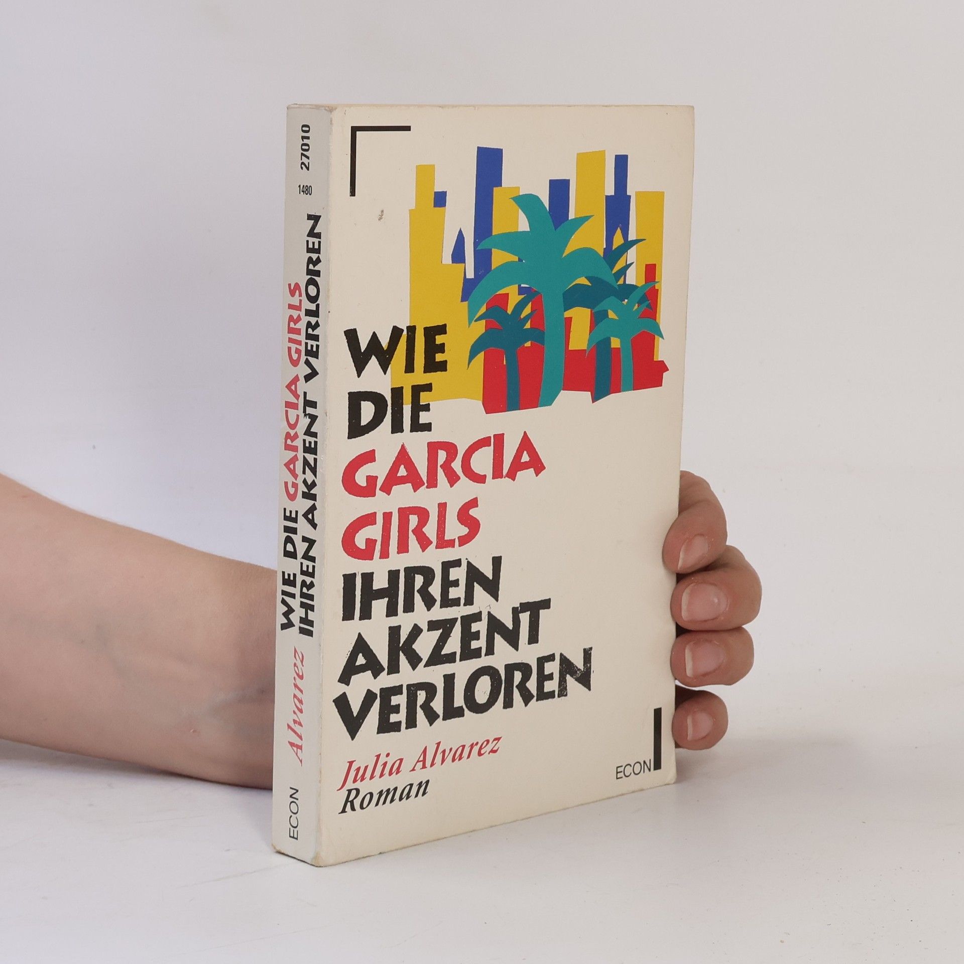 Julia Alvarez Wie die García-Girls ihren Akzent verloren