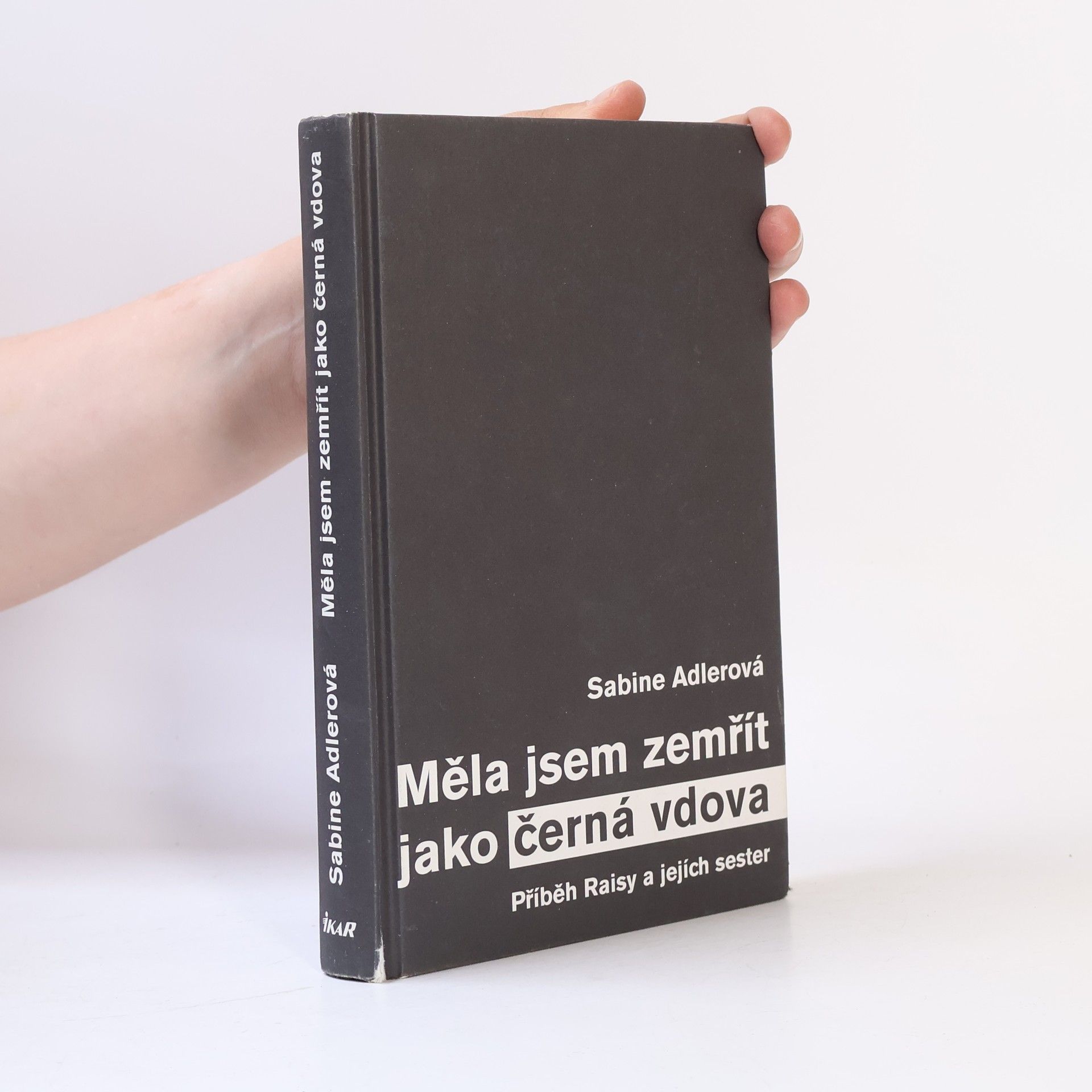 Sabine Adler Měla jsem zemřít jako černá vdova