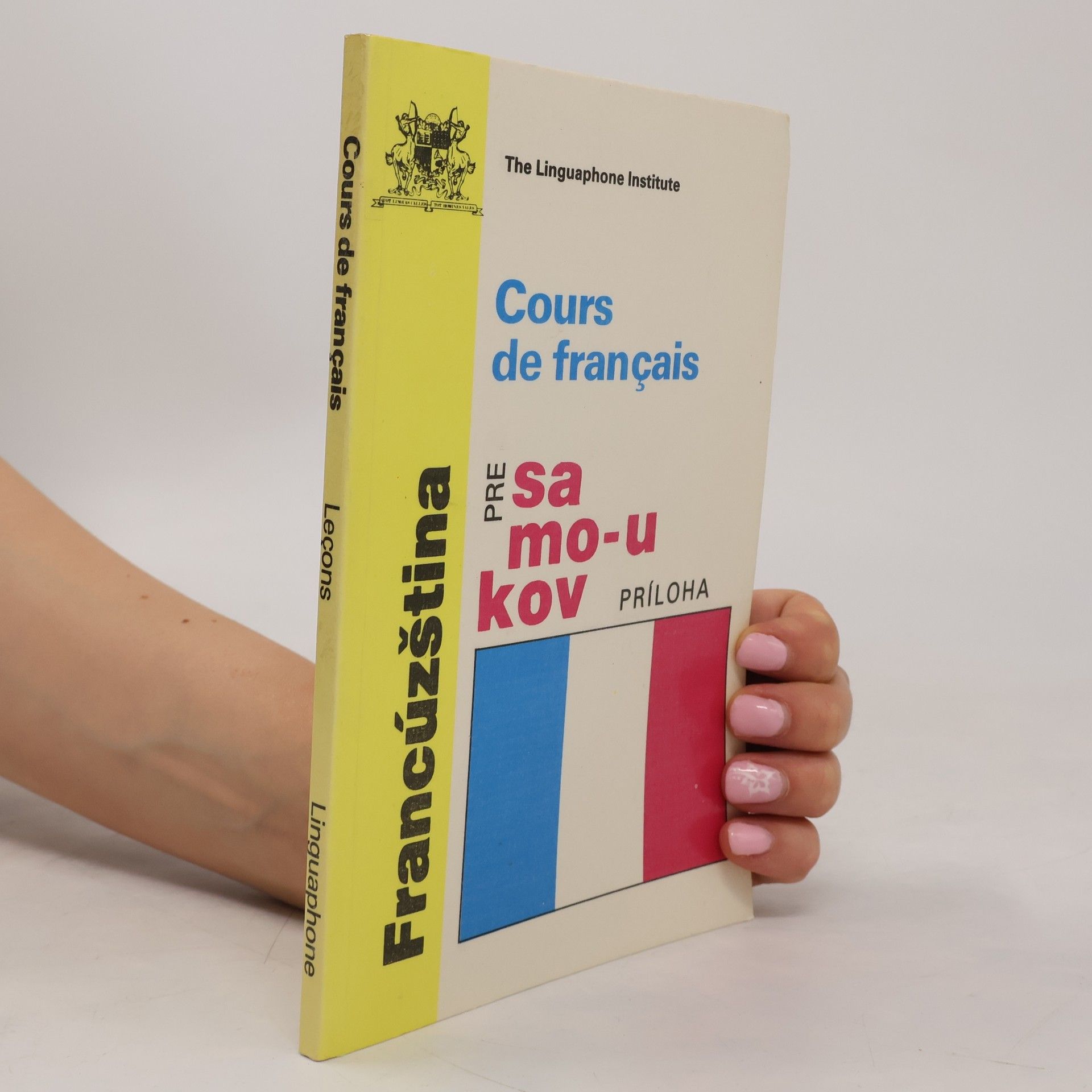 Ivan Kmotrík Cours de français : Francúzština pre samoukov
