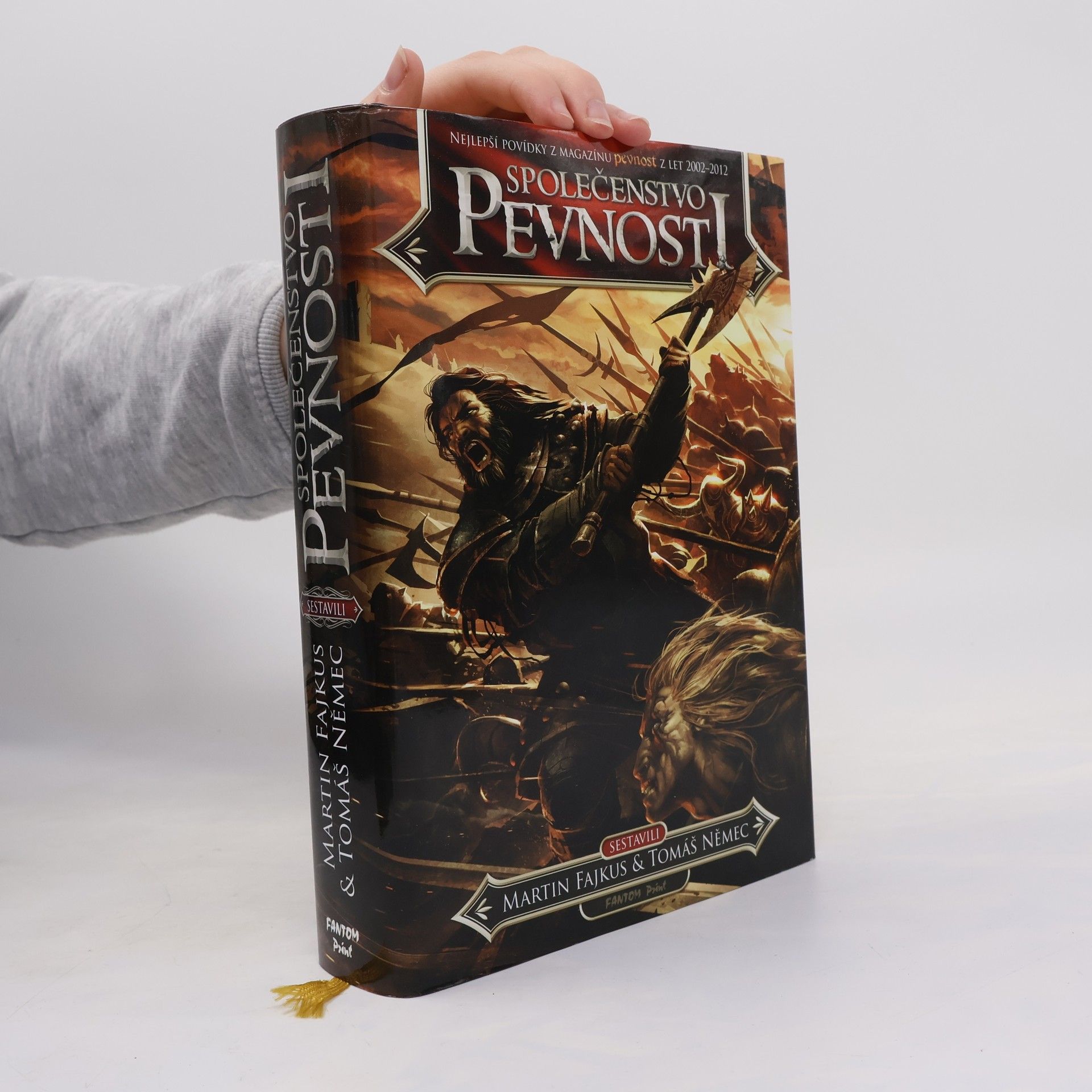 Martin Fajkus Společenstvo Pevnosti : nejlepší povídky z magazínu Pevnost z let 2002-2012