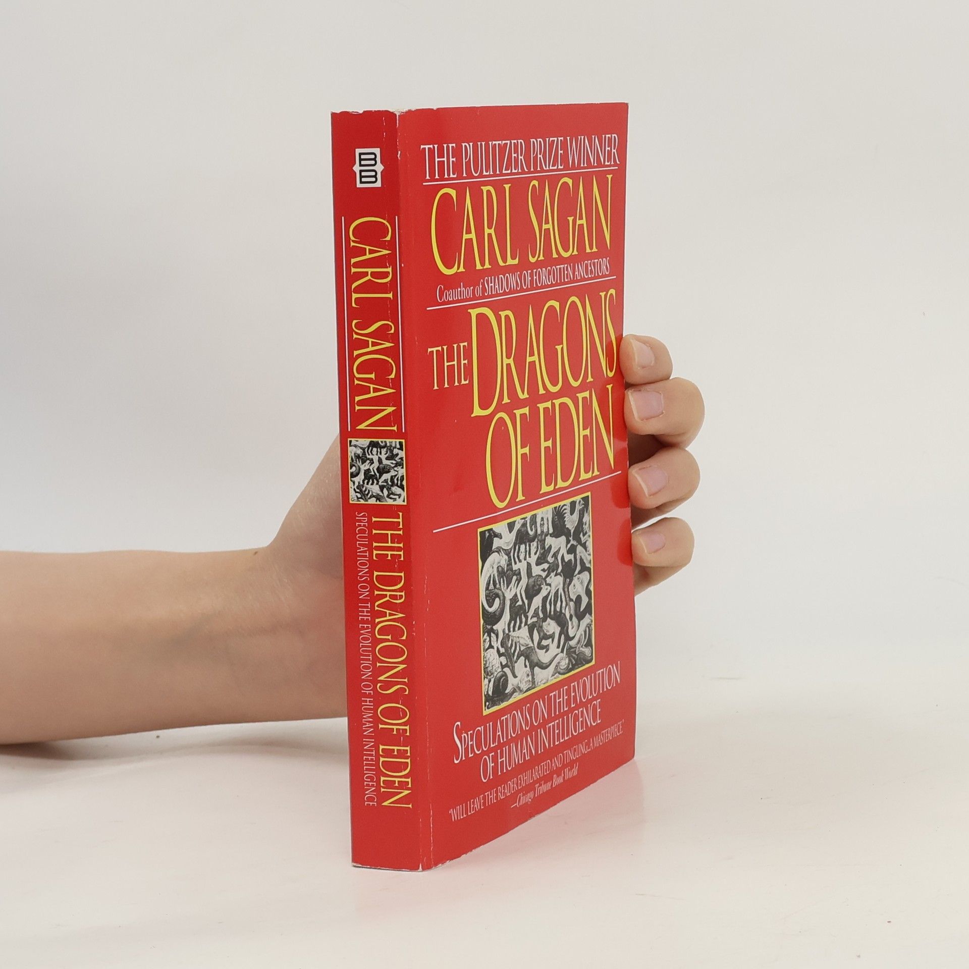 Carl Sagan The Dragons of Eden: Speculations on the Evolution of Human Intelligence