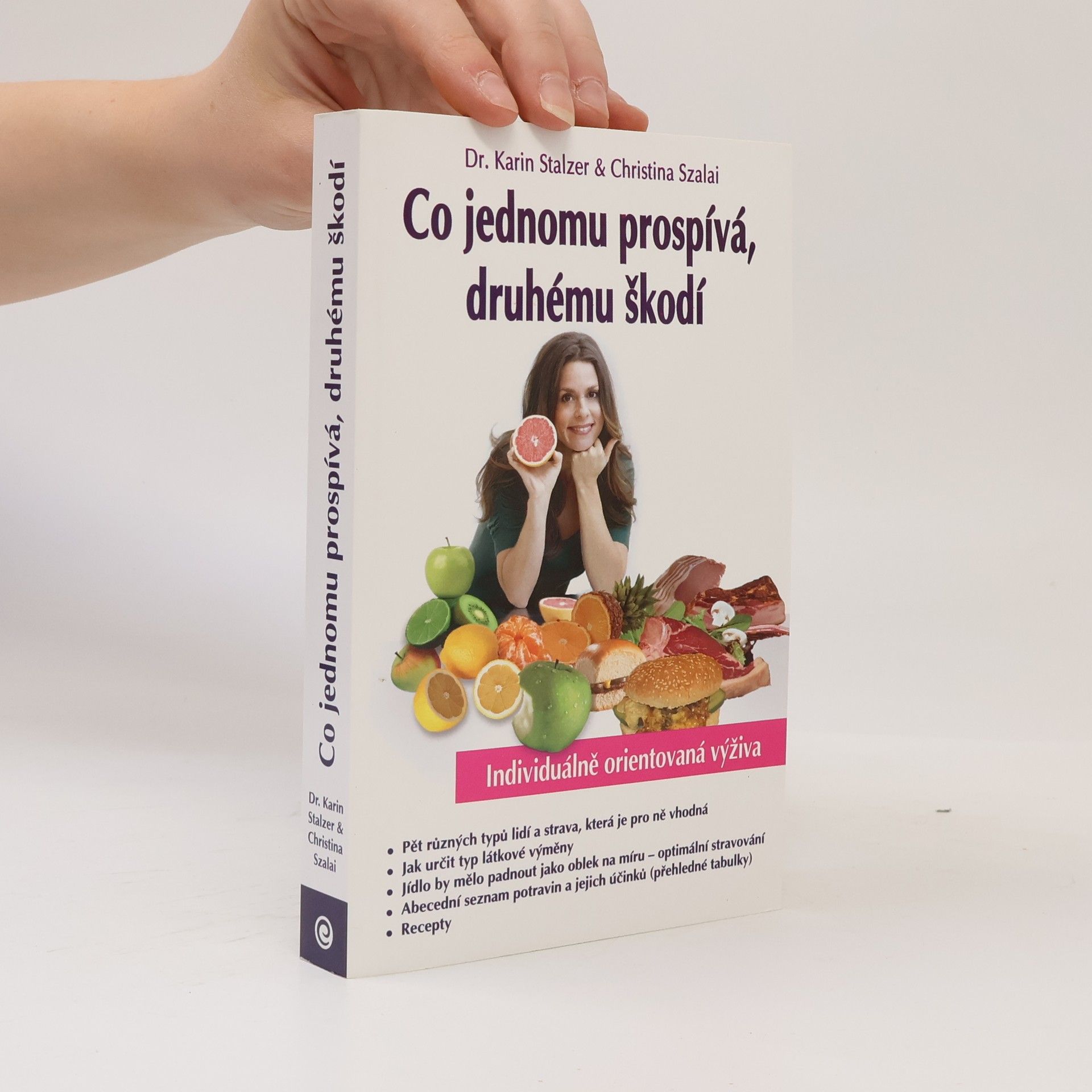 Karin Stalzer Co jednomu prospívá, druhému škodí