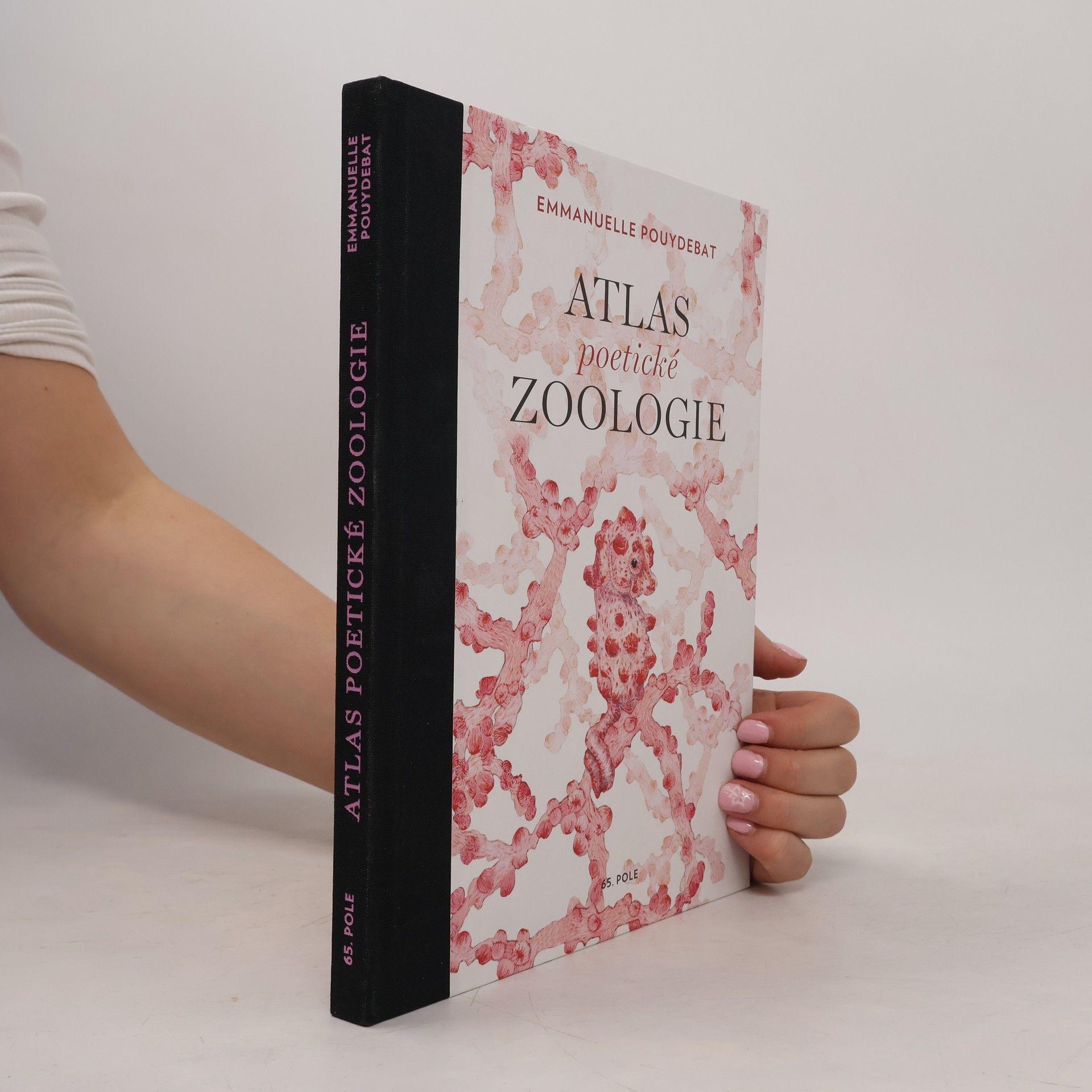 Emmanuelle Pouydebat Atlas poetické zoologie