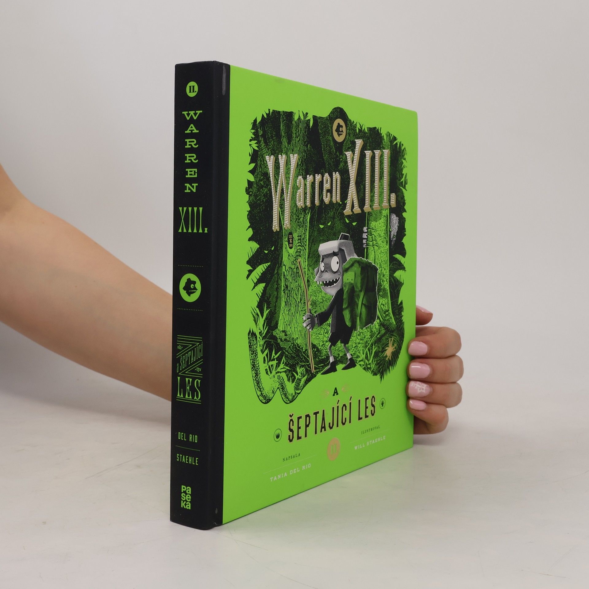 Tania del Rio Warren XIII. a šeptající les