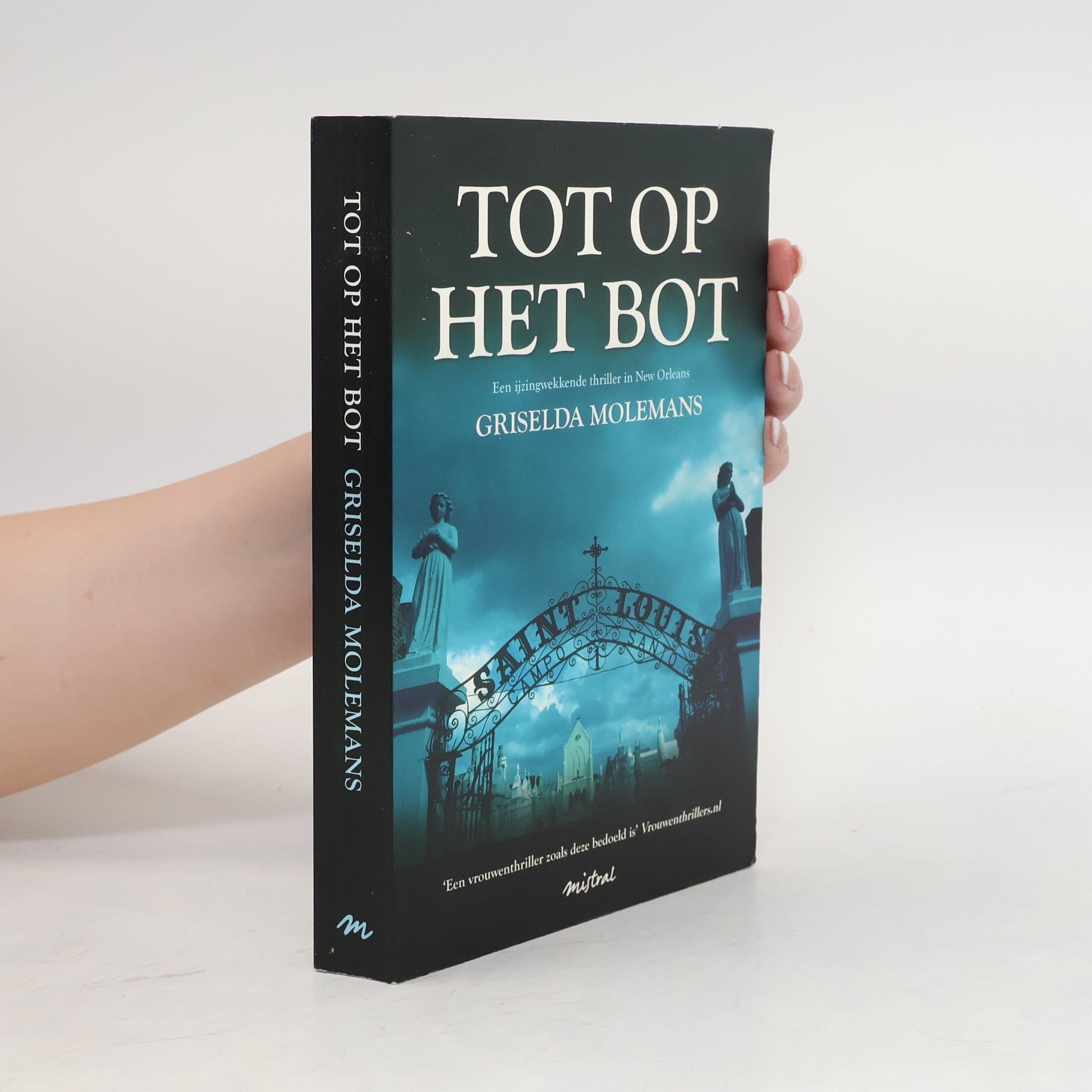 Griselda Molemans Tot op het bot - druk 1
