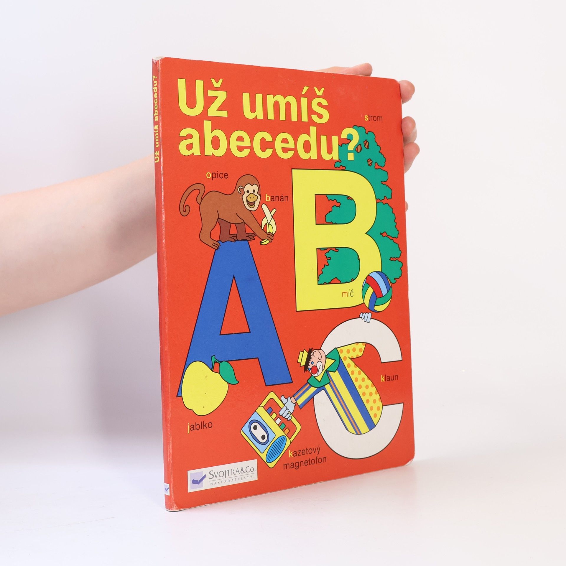 Jana Adášková Už umíš abecedu?