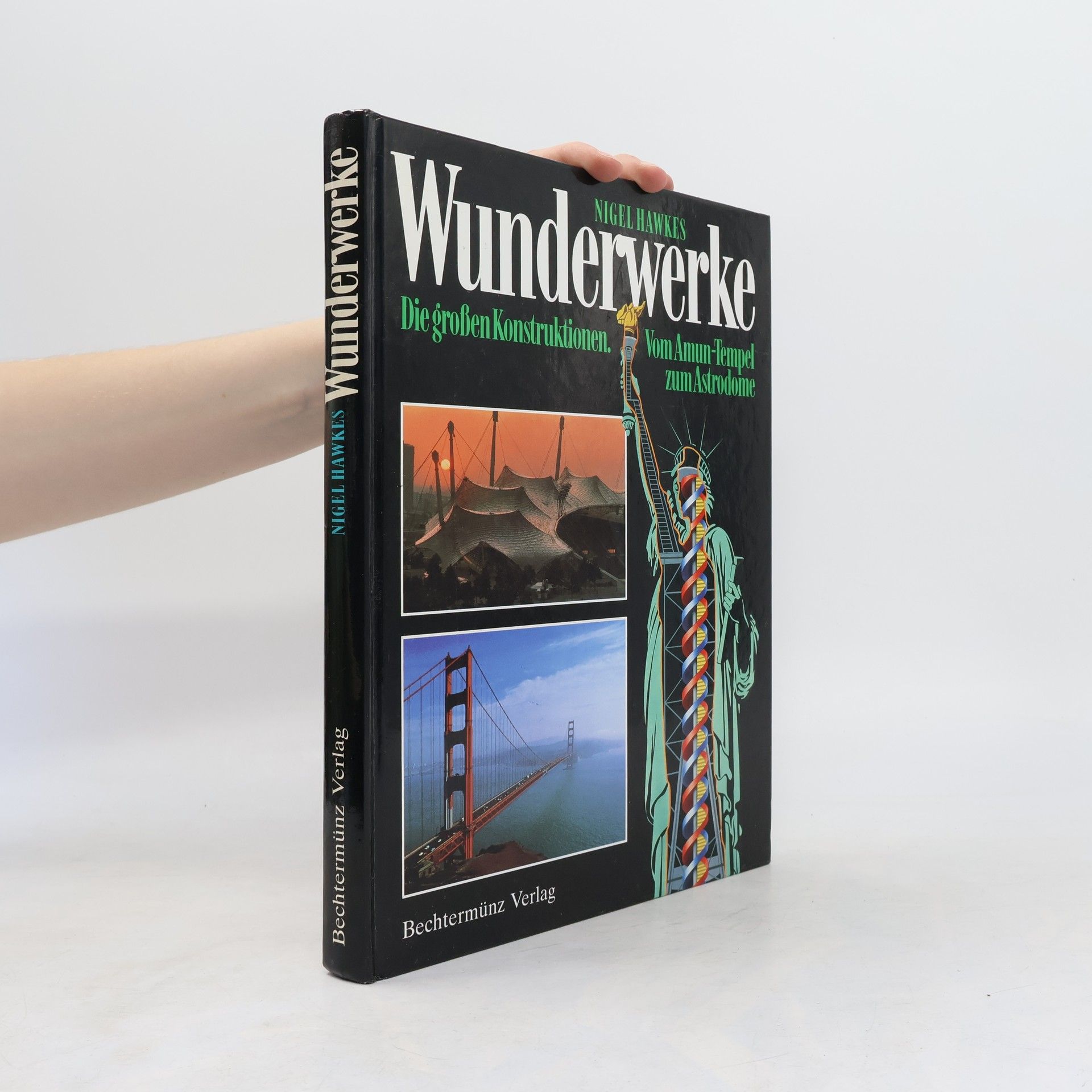Nigel Hawkes Wunderwerke