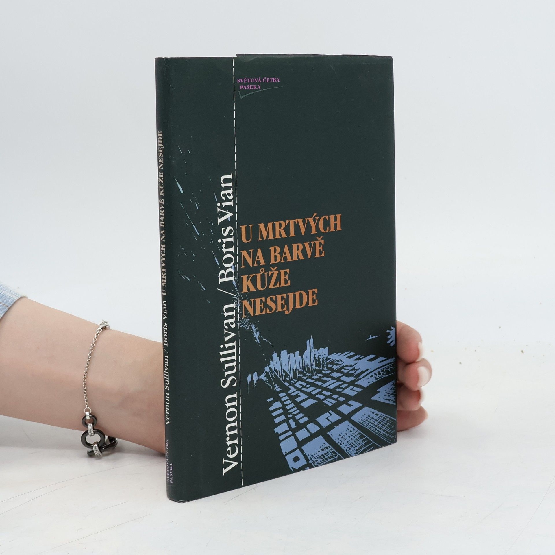 Boris Vian U mrtvých na barvě kůže nesejde