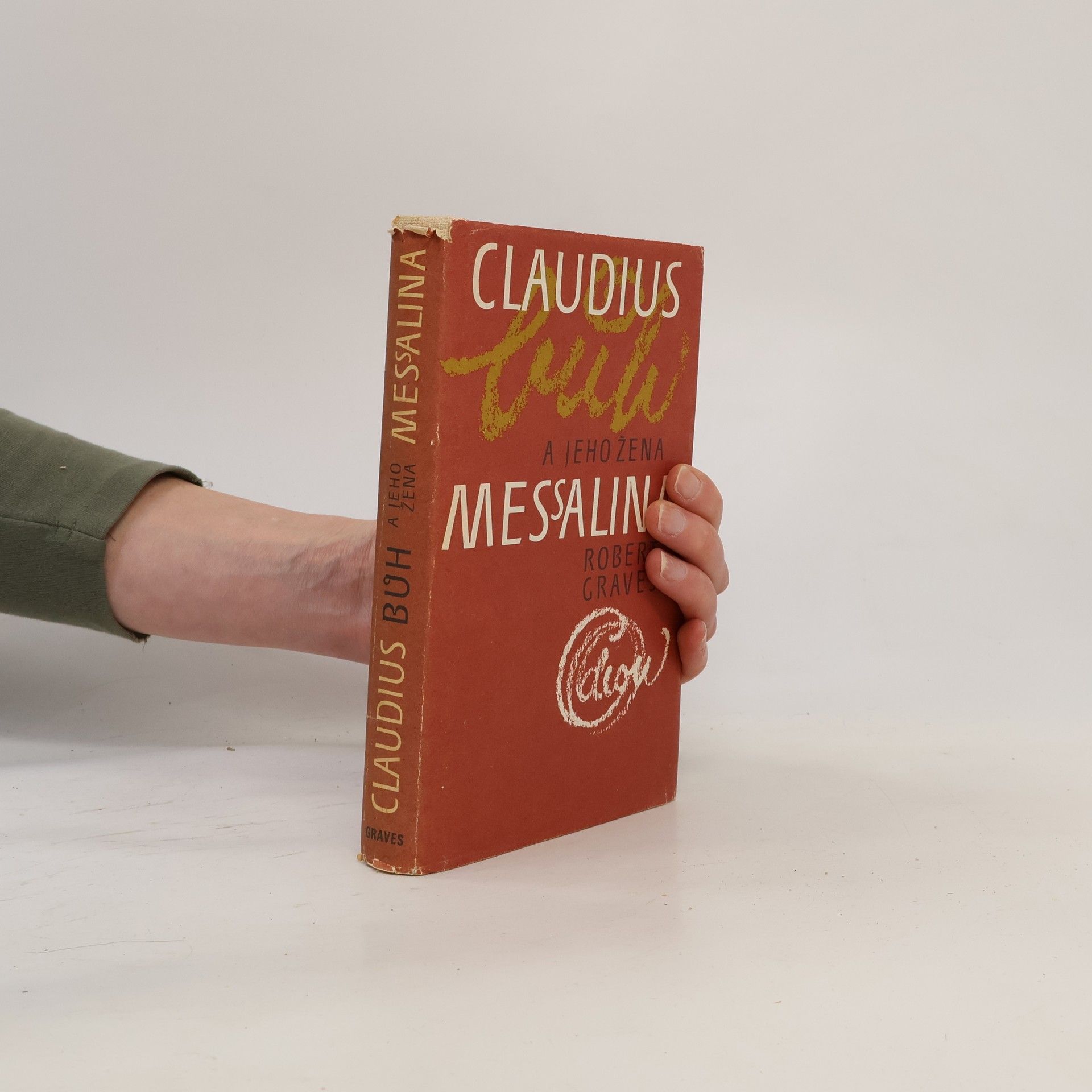 Robert Graves Claudius bůh a jeho žena Messalina