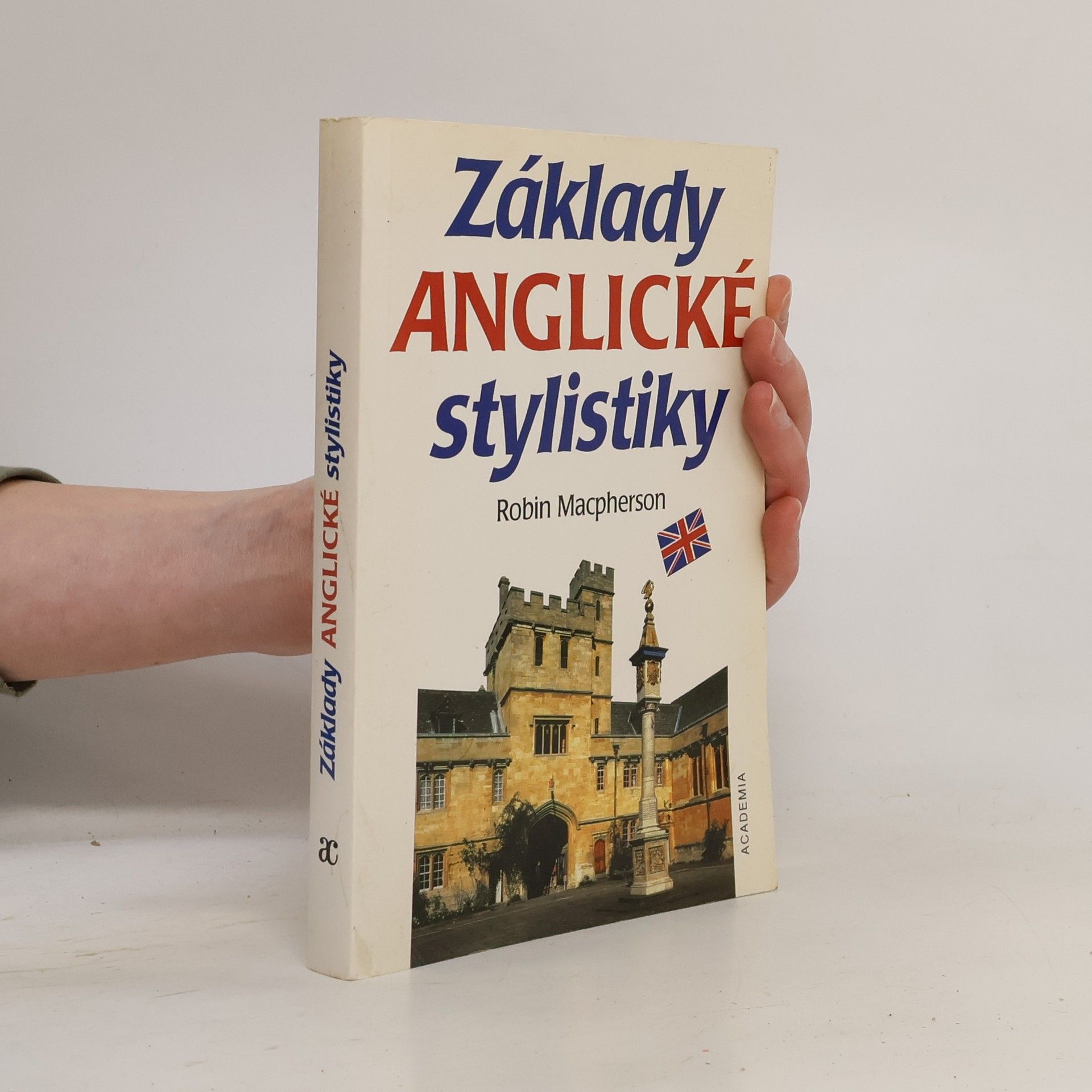 Robin Macpherson Základy anglické stylistiky