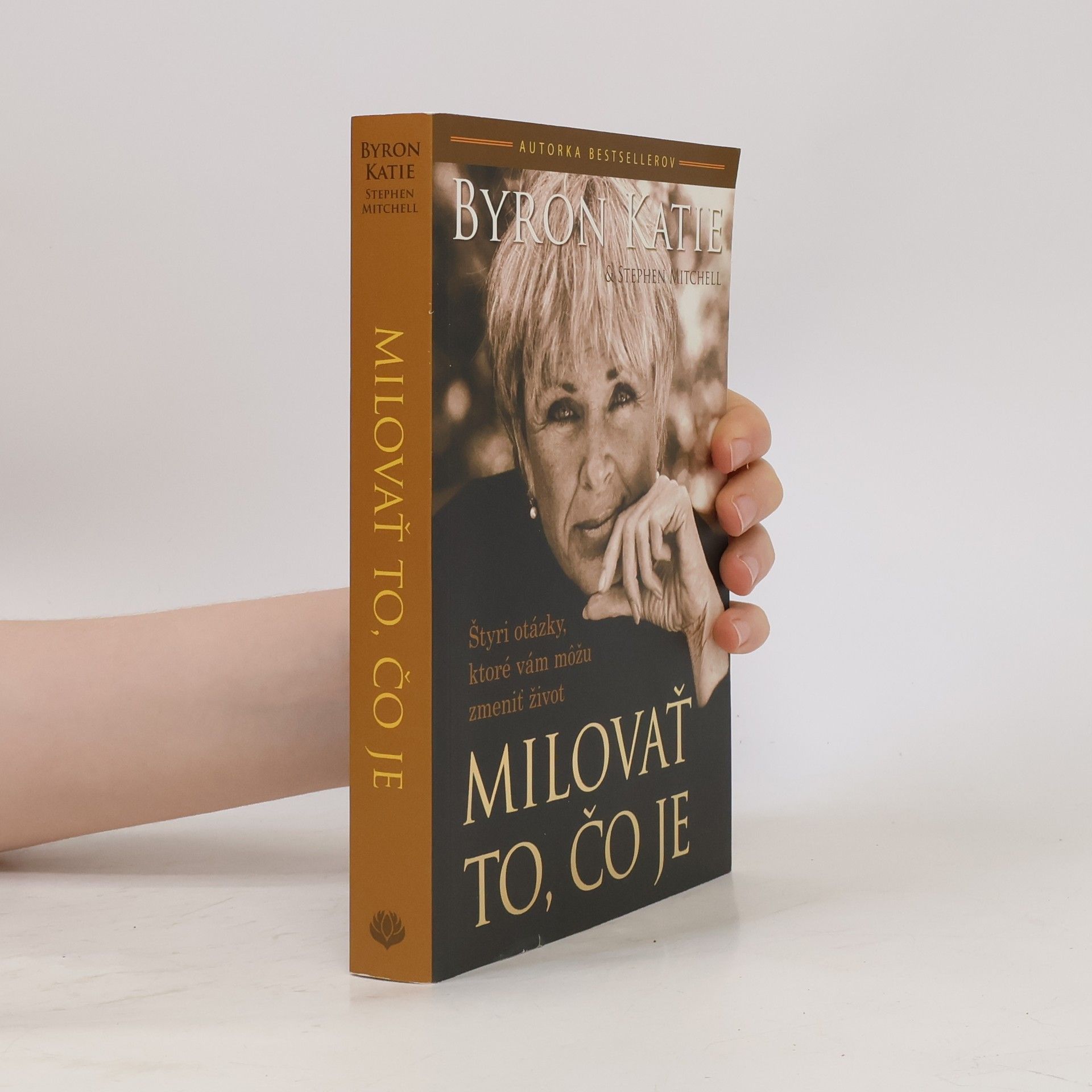 Byron Katie Milovať to, čo je