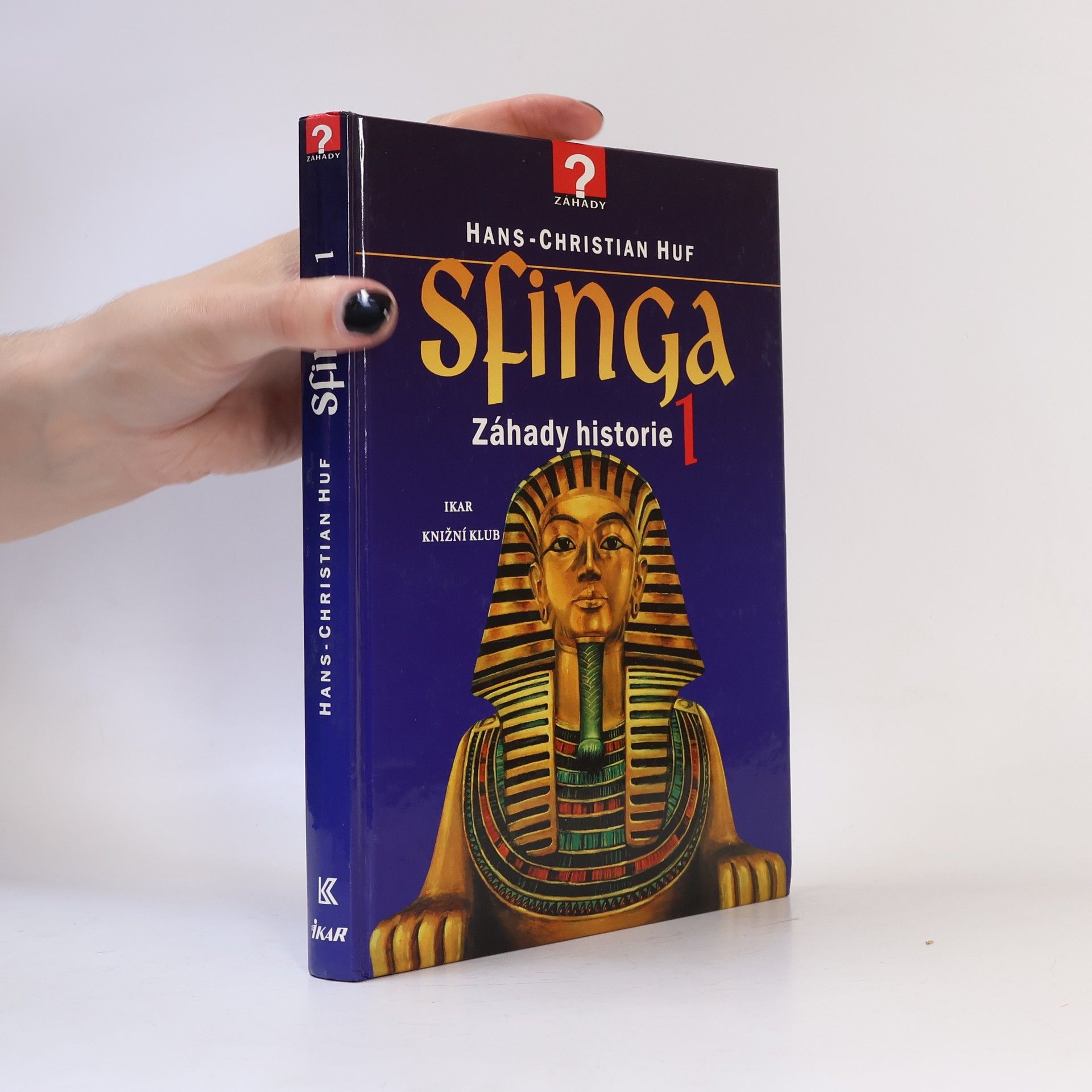 Sfinga 1 : záhady historie