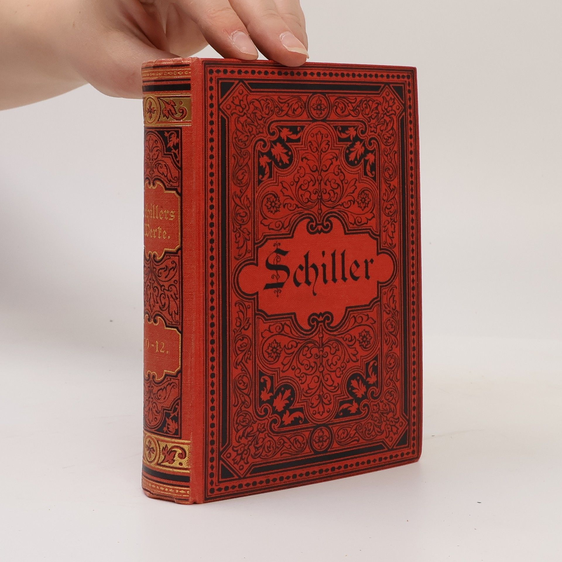 Friedrich Schiller Schillers sämtliche Werke in 12 Bänden. 10.