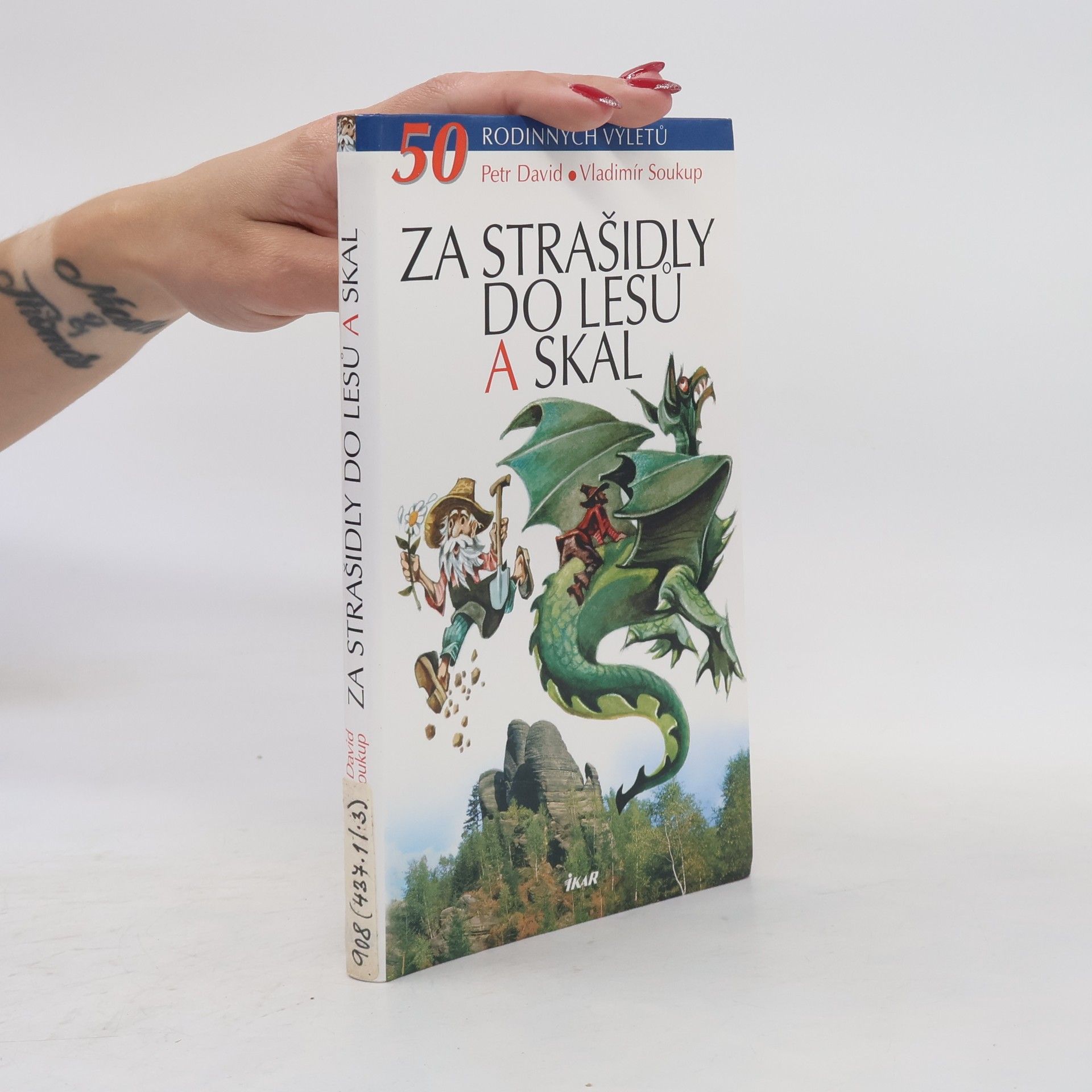 P. David Za strašidly do lesů a skal. 50 rodinných výletů