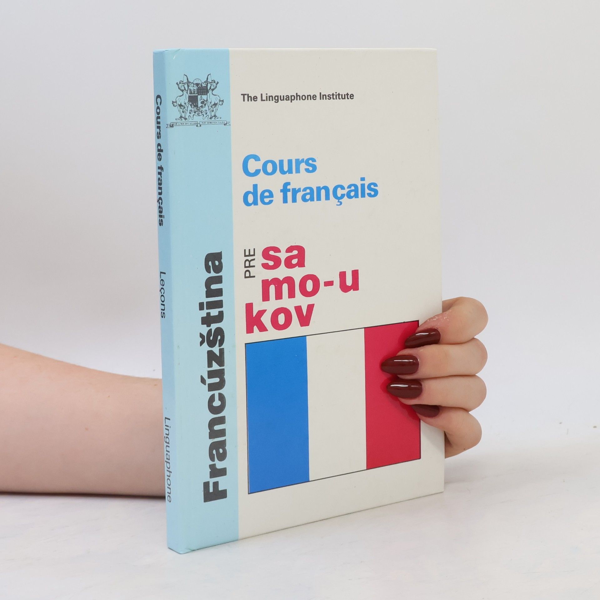 Ivan Kmotrík Cours de français : Francúzština pre samoukov
