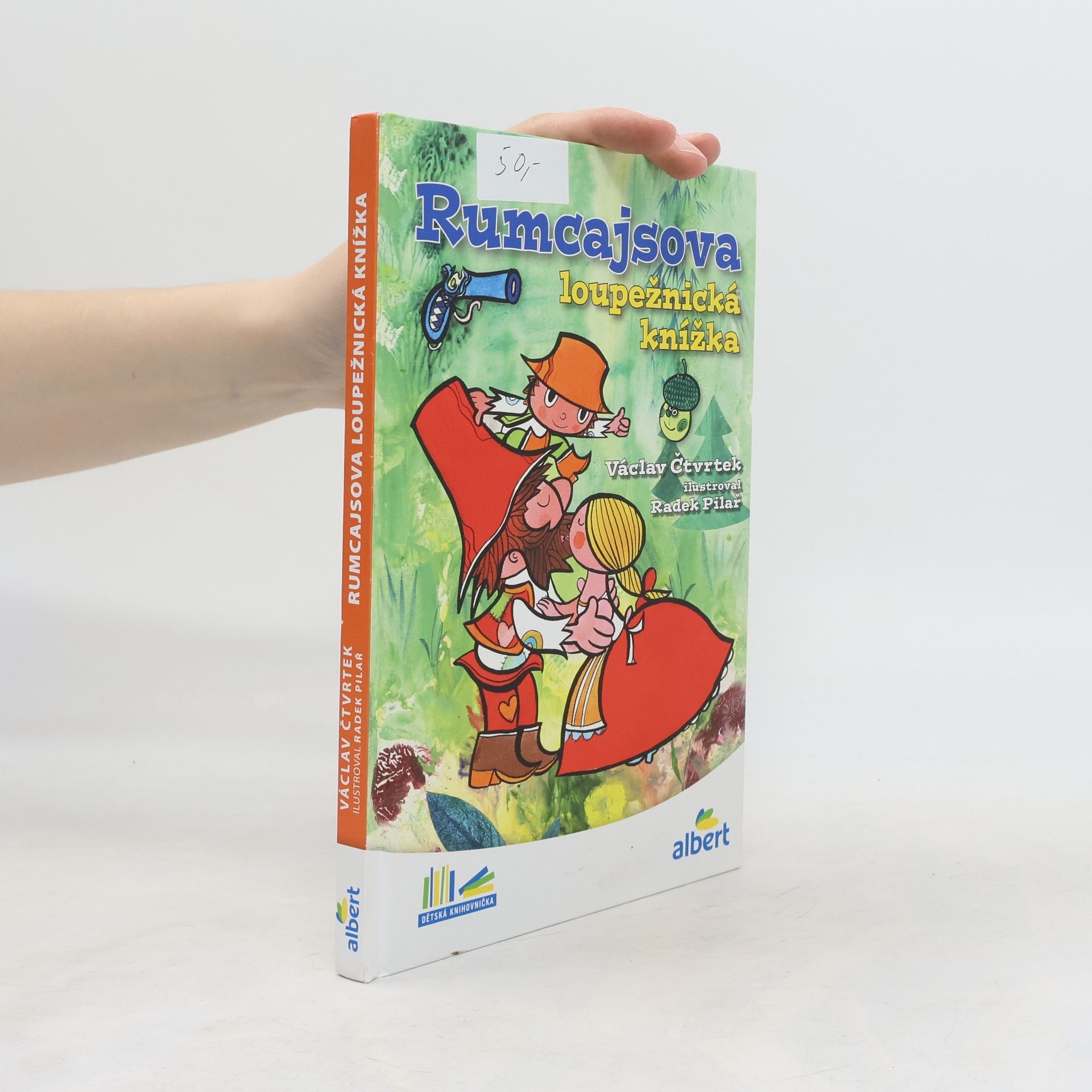 Václav Čtvrtek Rumcajsova loupežnická knížka