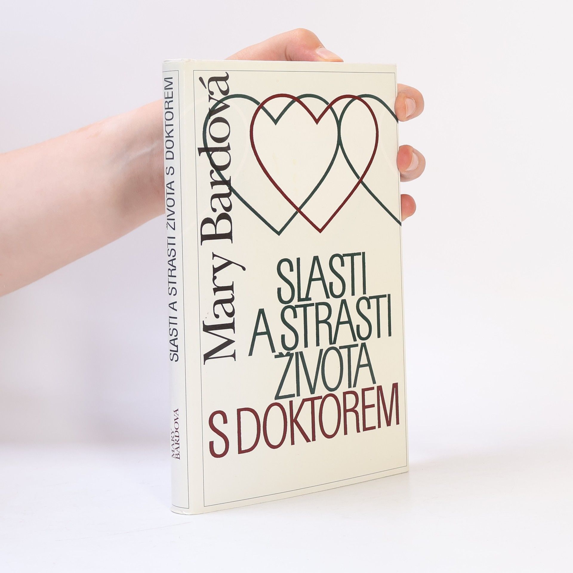 Mary Bard Slasti a strasti života s doktorem