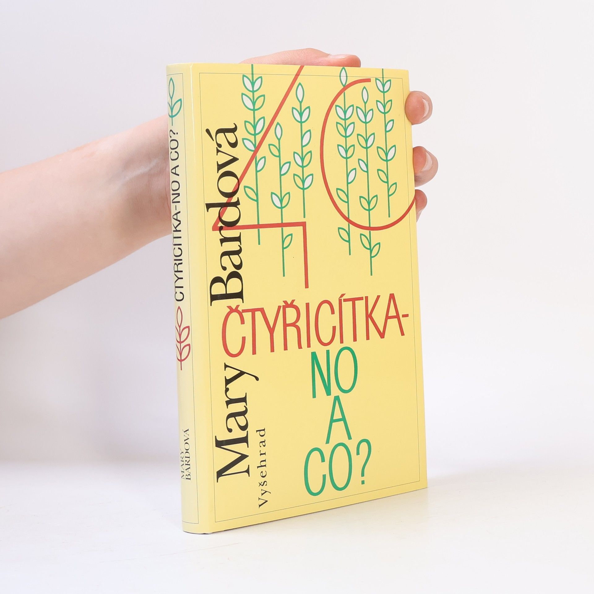 Mary Bard Čtyřicítka - no a co?