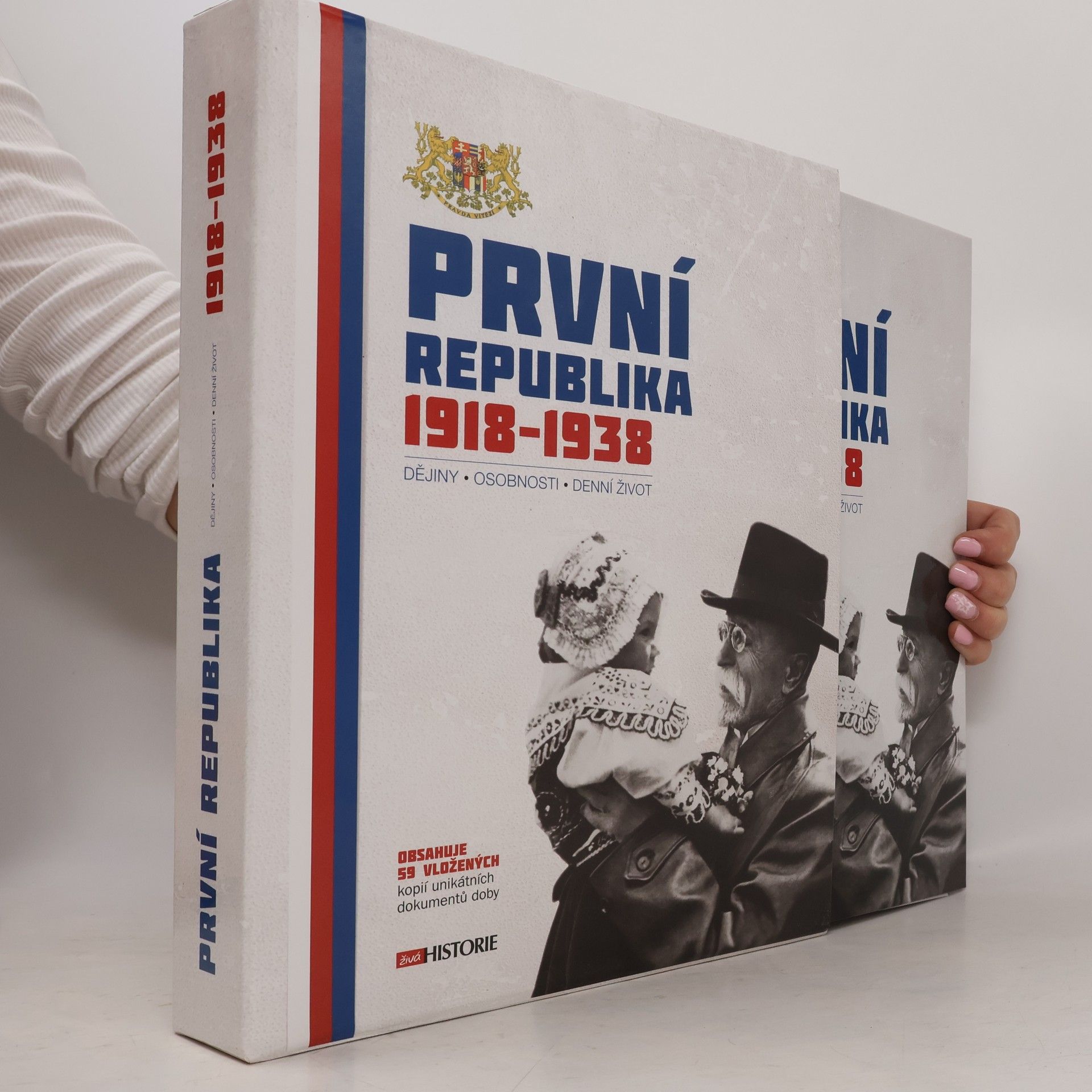 Autorenkollektiv První republika 1918-1938 : dějiny, osobnosti, denní život.