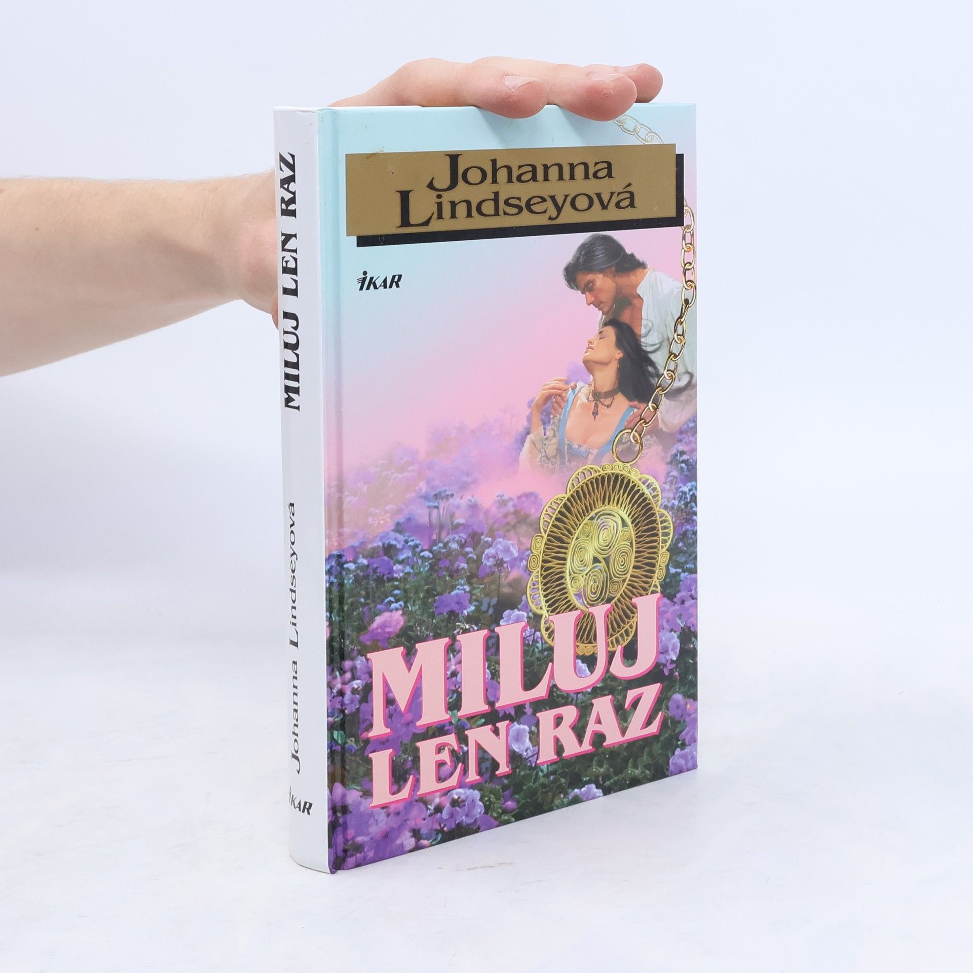 Johanna Lindsey Miluj len raz