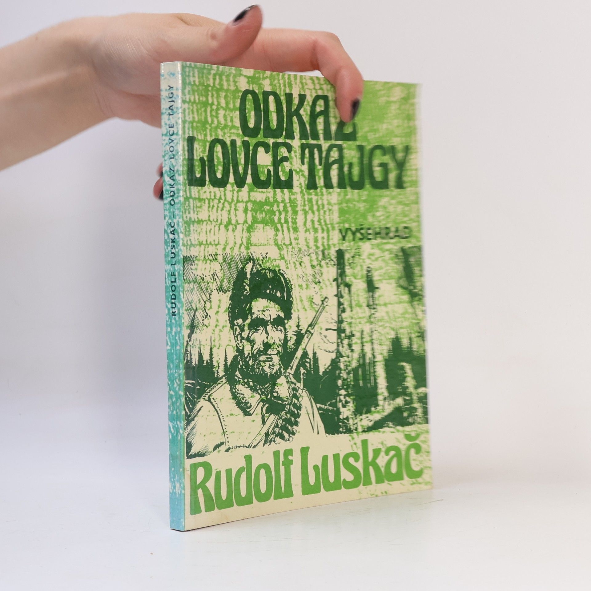 Rudolf Luskač Odkaz lovce tajgy