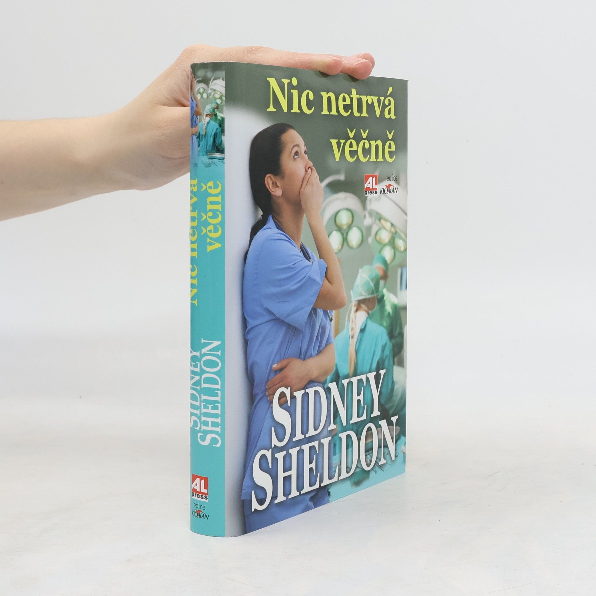 Sidney Sheldon Nic netrvá věčně