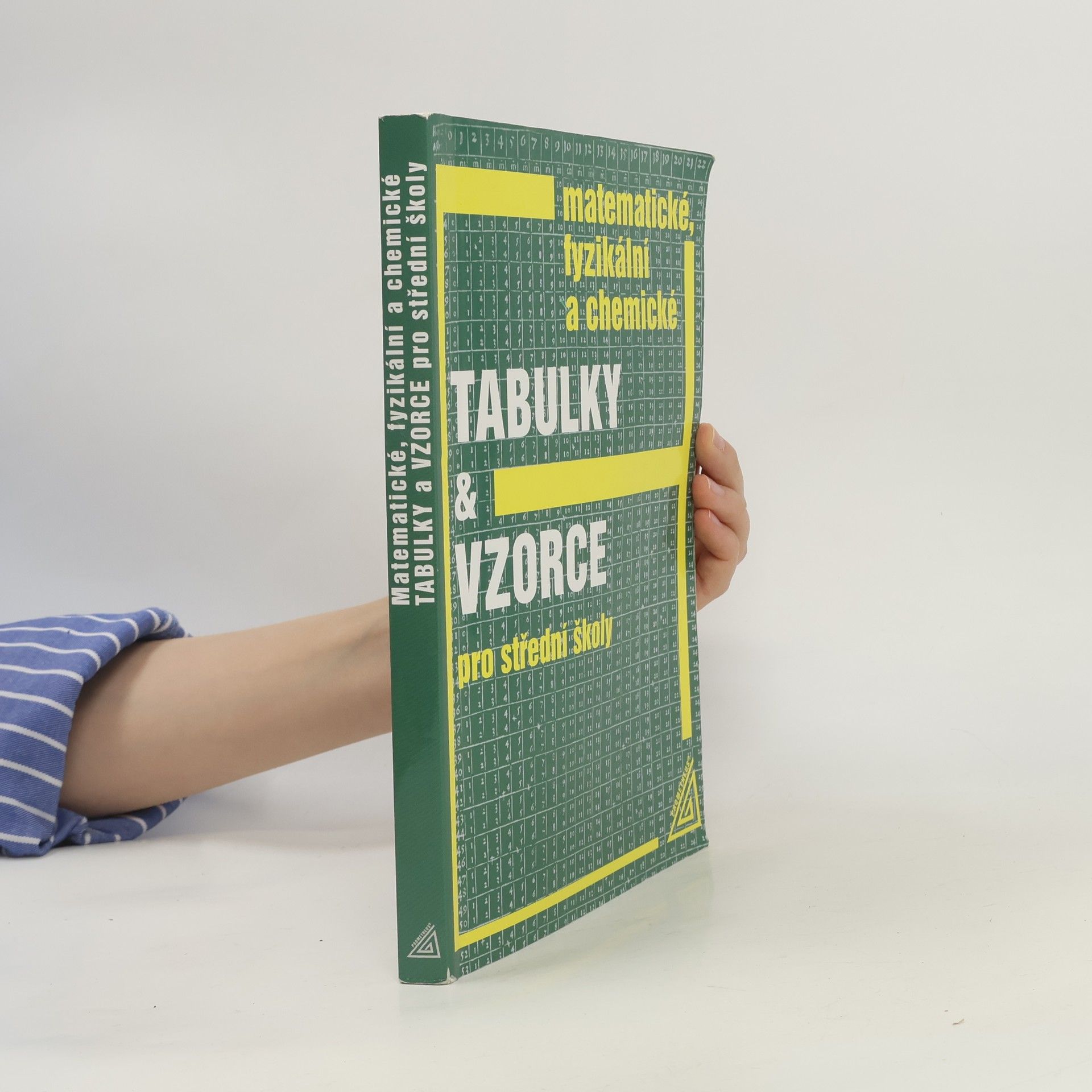 Jiří Mikulčák Matematické, fyzikální a chemické tabulky a vzorce pro střední školy