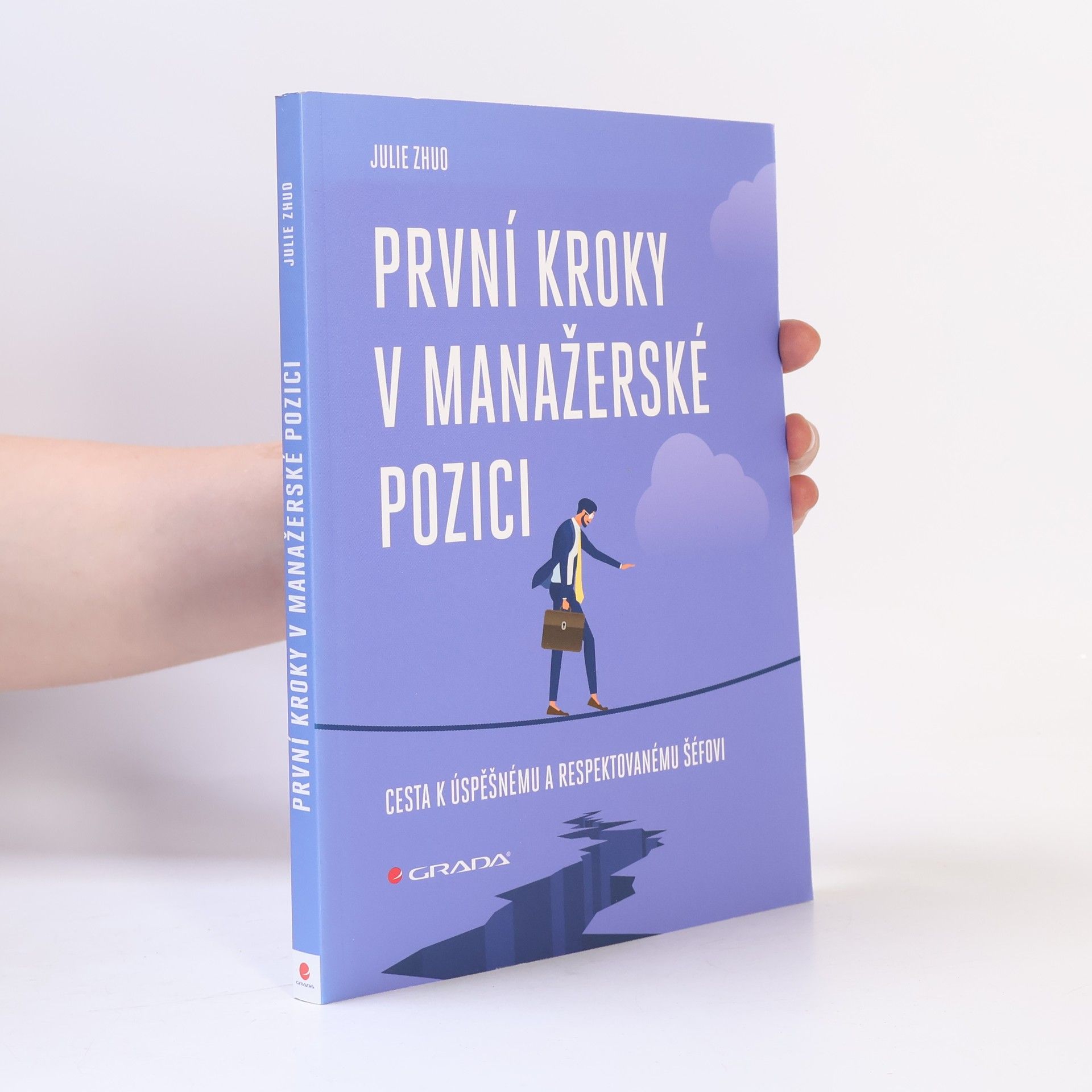 Julie Zhuo První kroky v manažerské pozici