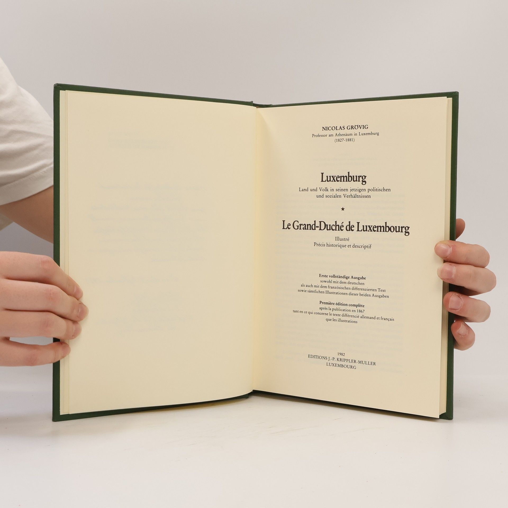 Nicolas Gröwig Luxemburg: Land und Volk in seinen jetzigen politischen und sozialen Verhältnissen