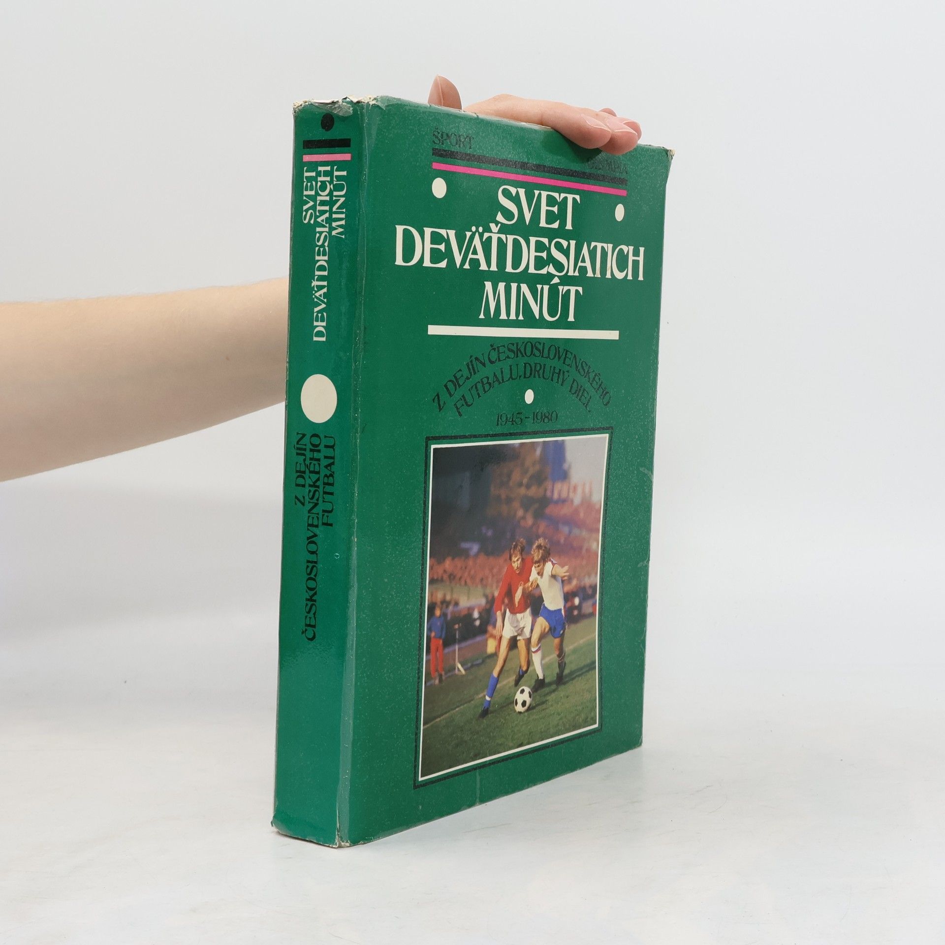 Various authors Svet deväťdesiatich minút. Druhý diel 1945-1980