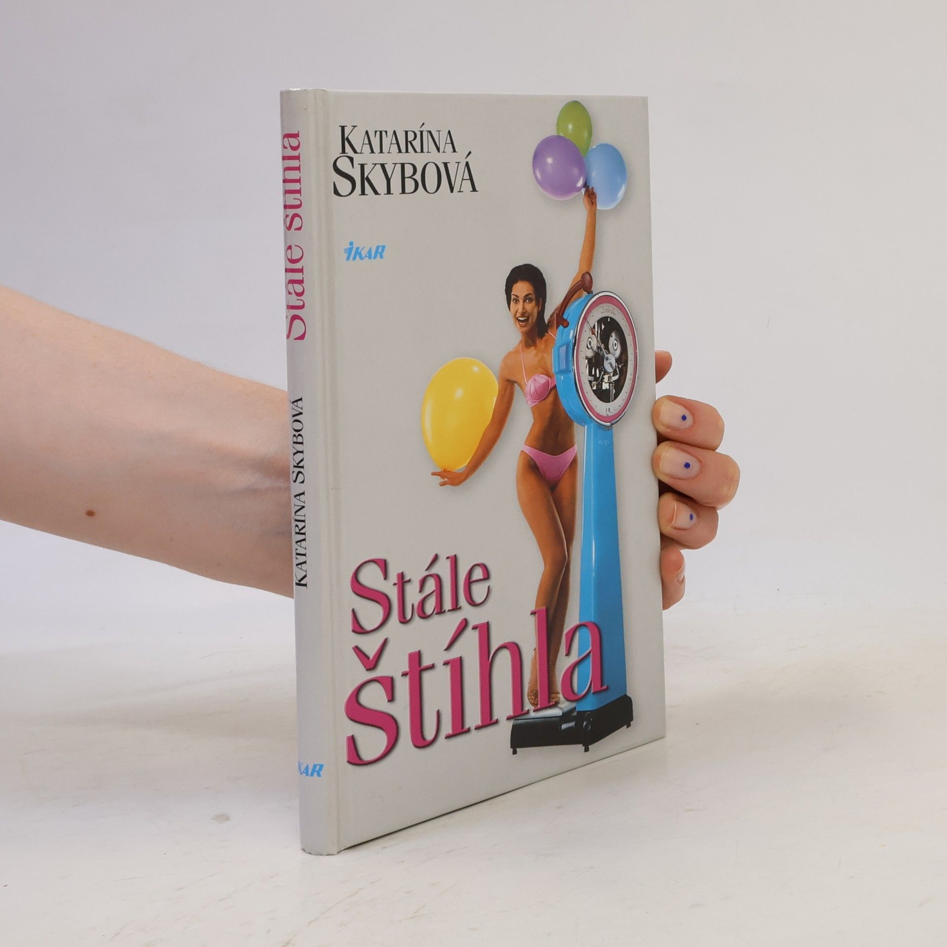 Skybová Katarína Stále štíhla