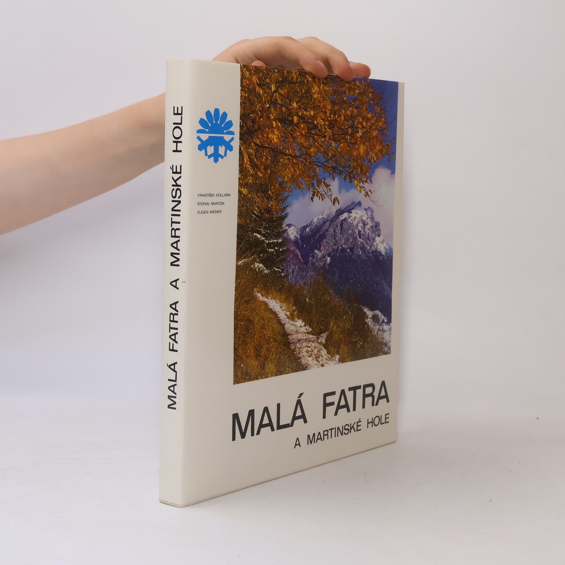 Eugen Weiner Malá Fatra a Martinské hole