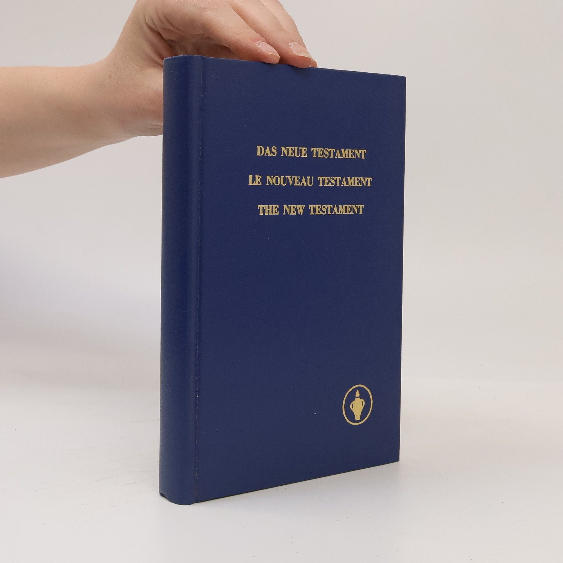 Kolektiv autorů Das Neue Testament. Le Nouveau testament. The New testament