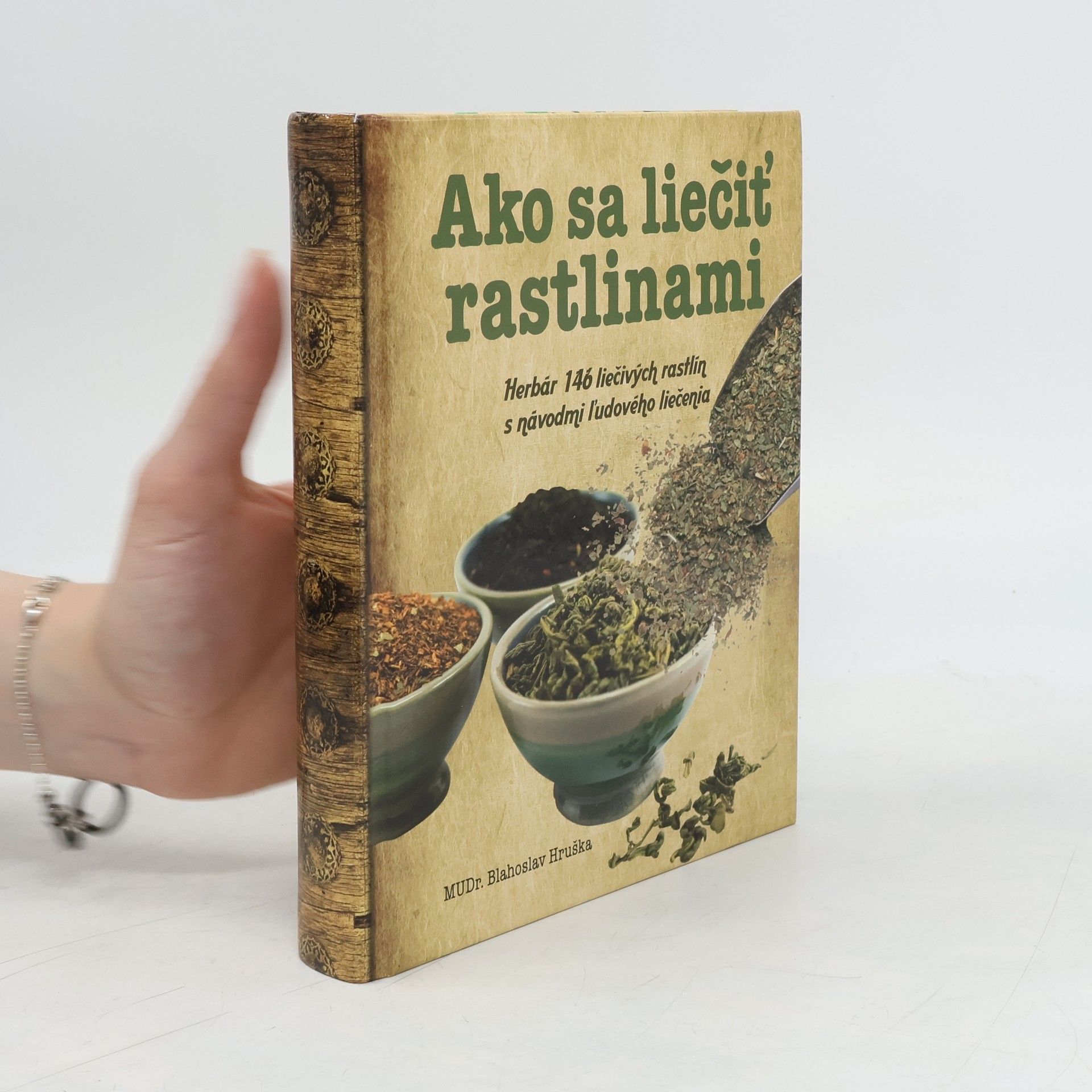 Blahoslav Hruška Ako sa liečiť rastlinami