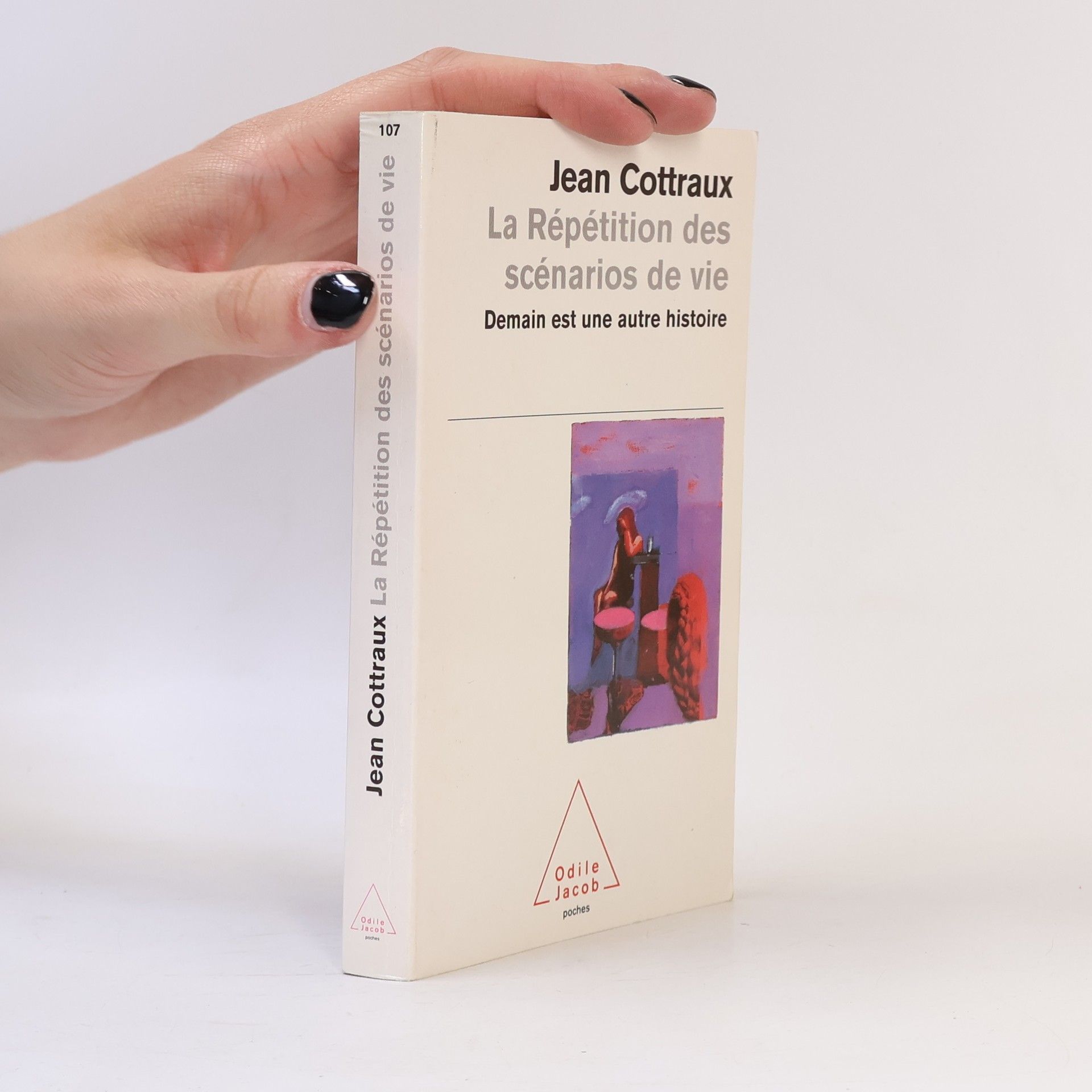 Jean Cottraux La répétition des scénarios de vie