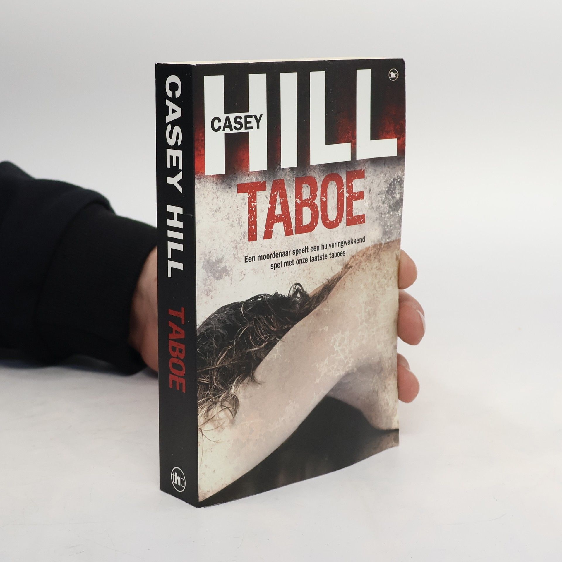 Casey Hill (pseud. van Melissa Hill en Kevin Hill.) Taboe / druk 1