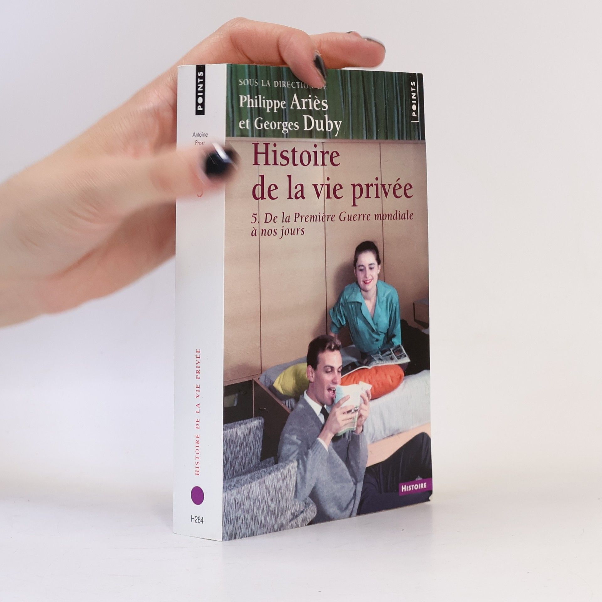 Antoine Prost Histoire de la vie privée
