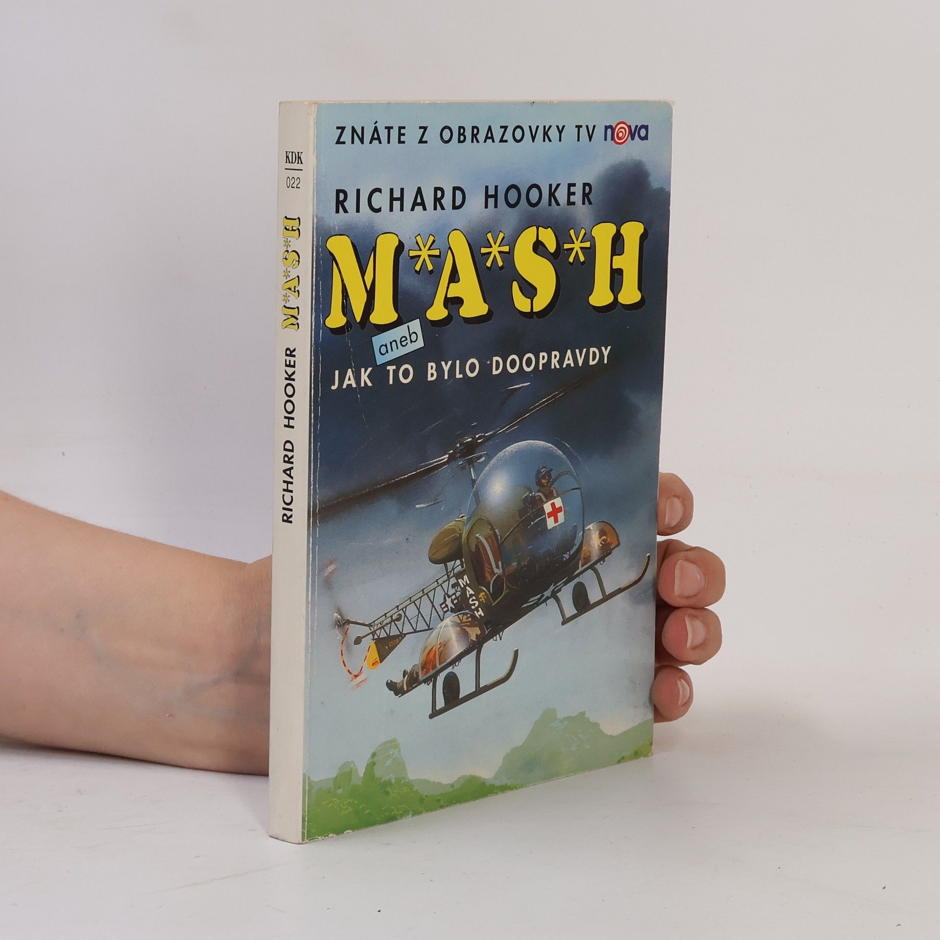 Richard Hooker M*A*S*H. Jak to bylo doopravdy