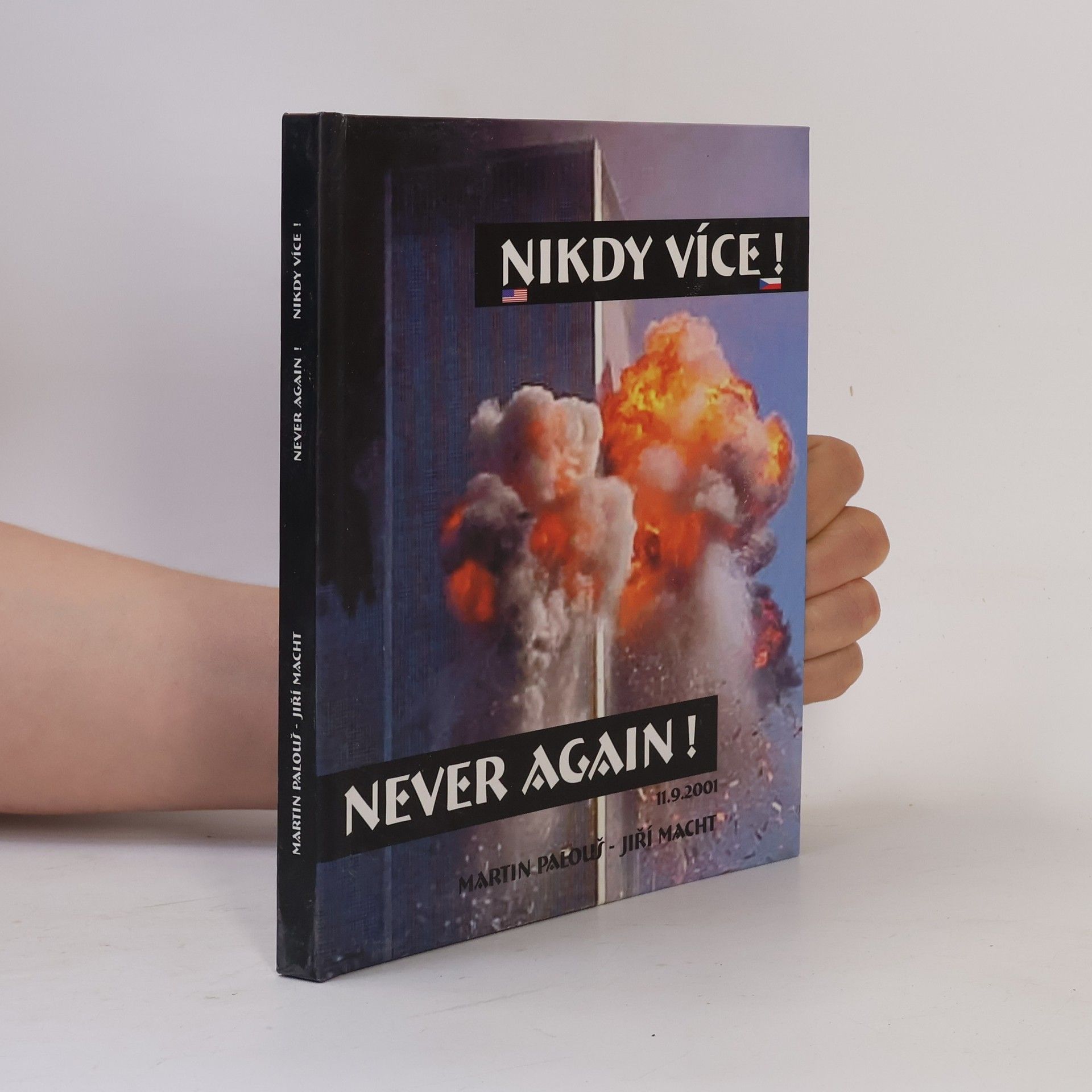 Martin Palouš Nikdy více! Never again!
