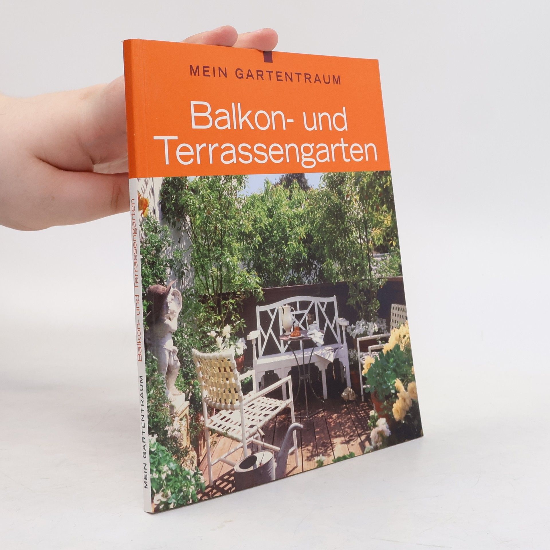 Max Kirschner Mein Gartentraum. Balkon- und Terrassengarten