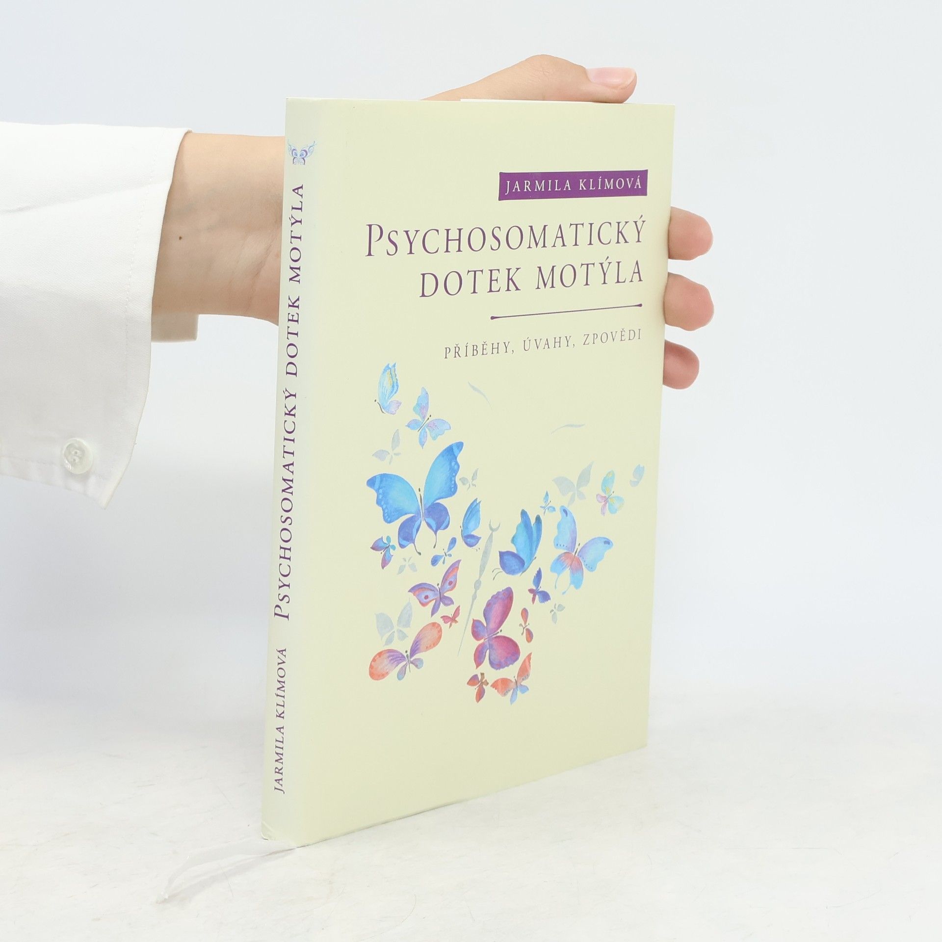 Jarmila Klímová Psychosomatický dotek motýla