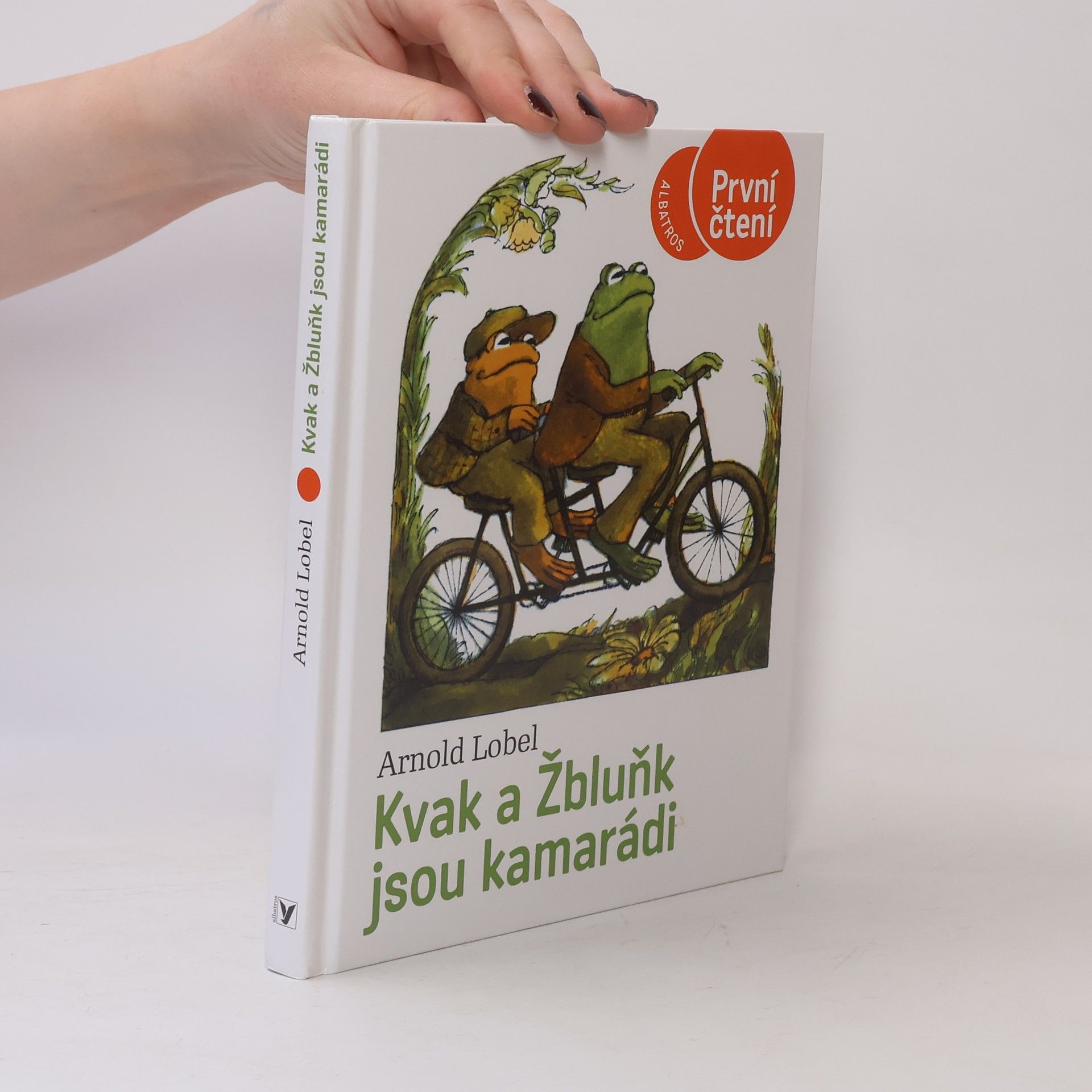 Arnold Lobel Kvak a Žbluňk jsou kamarádi