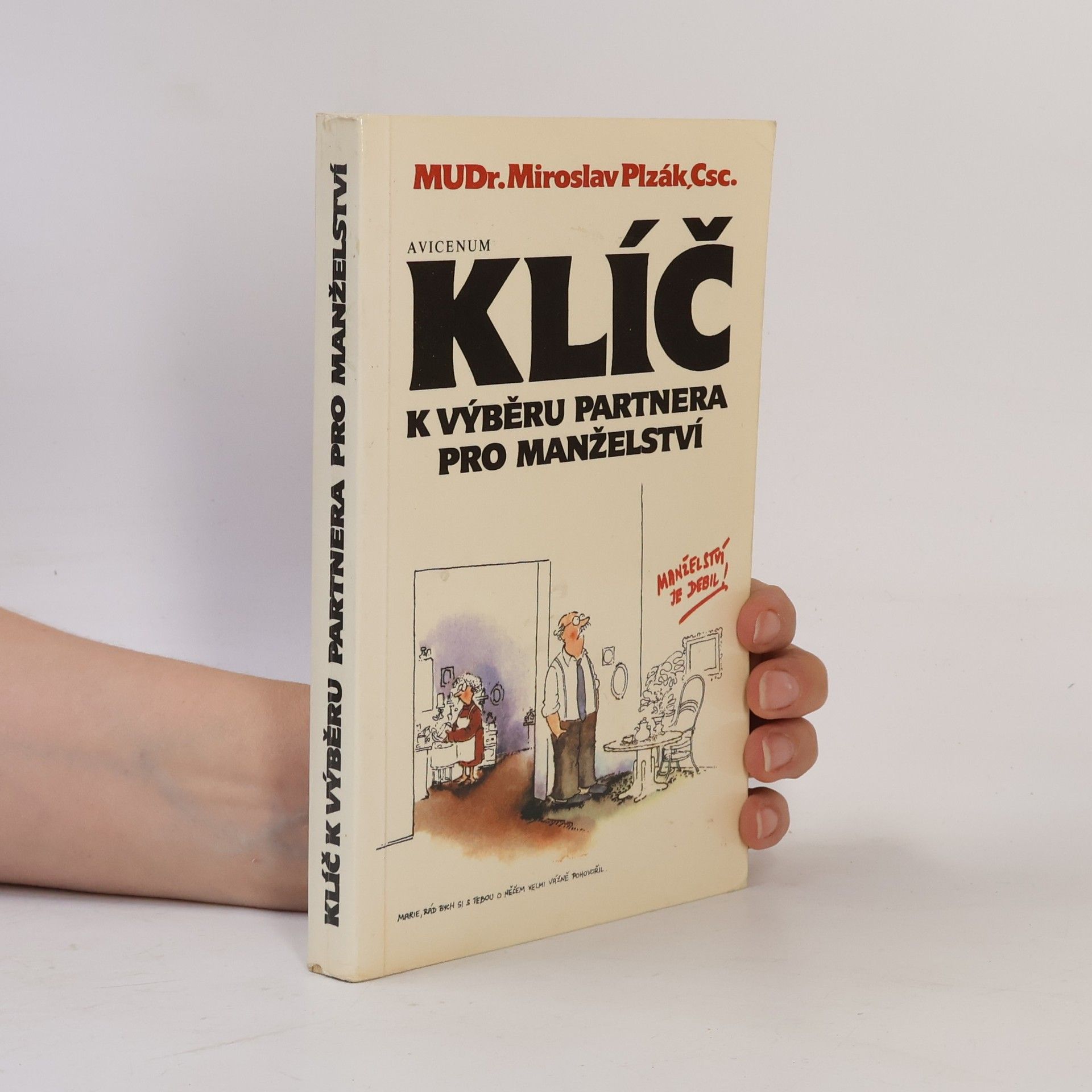 Miroslav Plzák Klíč k výběru partnera pro manželství