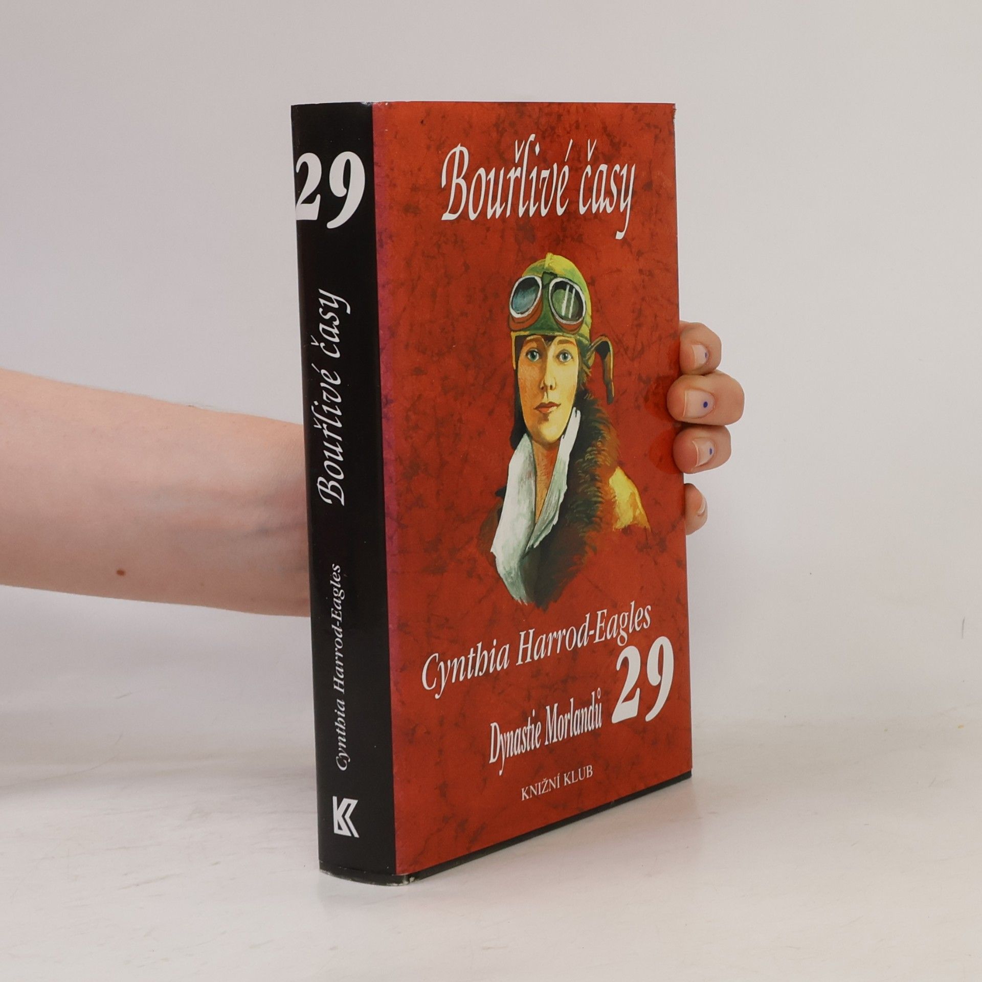 Cynthia Harrod-Eagles Bouřlivé časy. Dynastie Morlandů. 29. díl