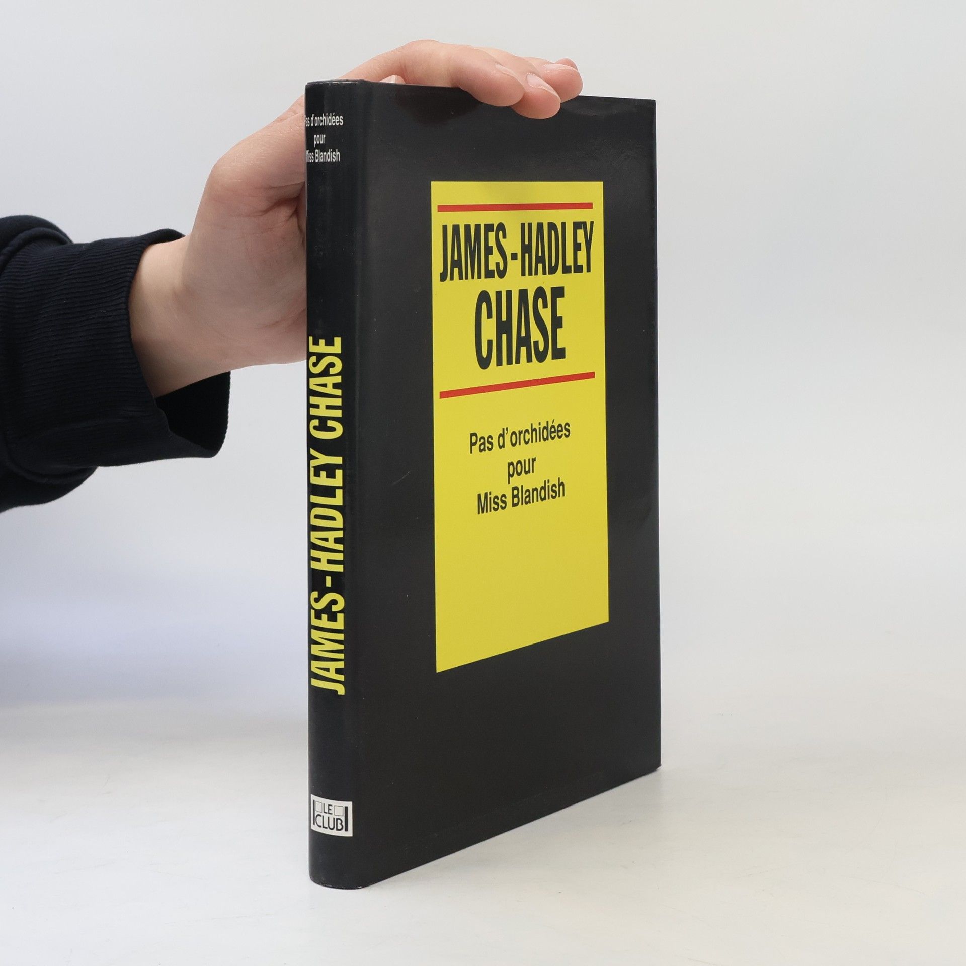James Hadley Chase Pas d'orchidées pour Miss Blandish