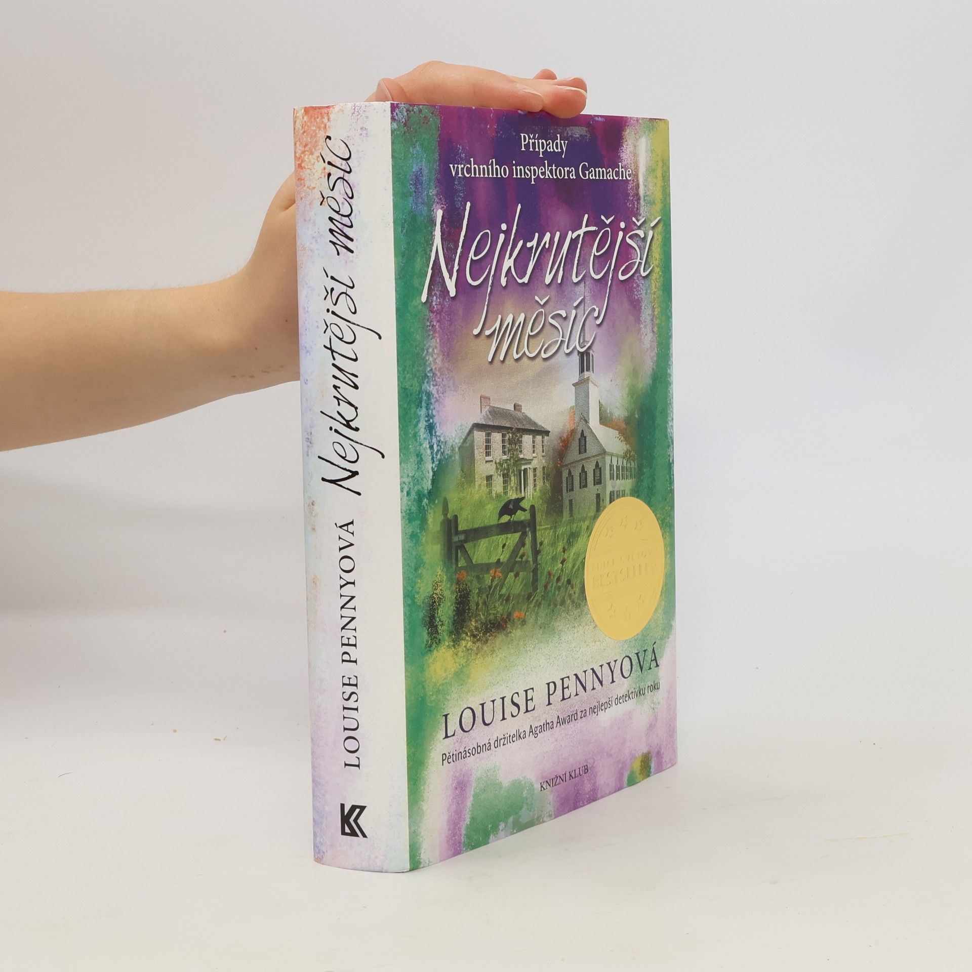 Louise Penny Nejkrutější měsíc