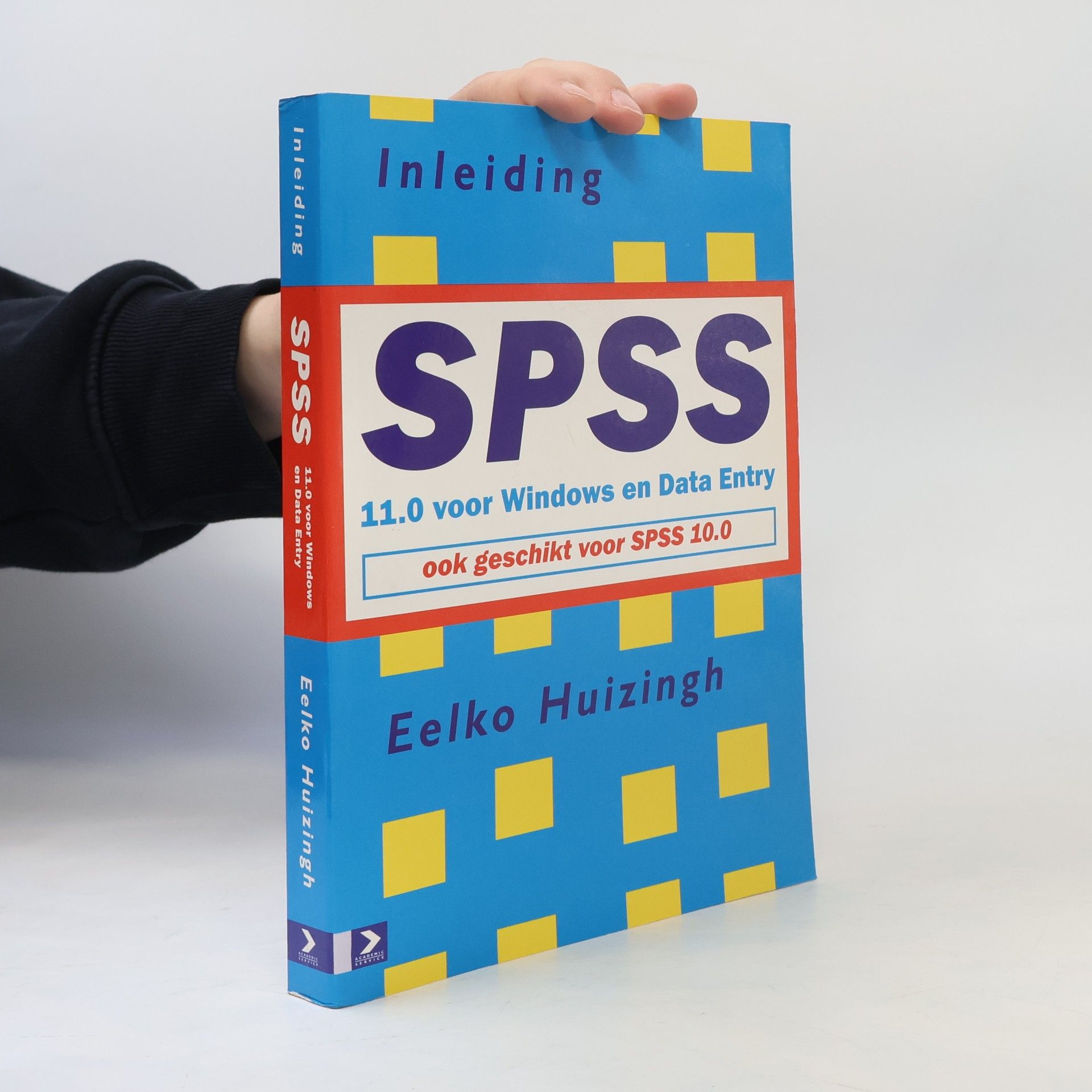 Eelko Huizingh Inleiding SPSS 11.0 voor Windows en Data Entry