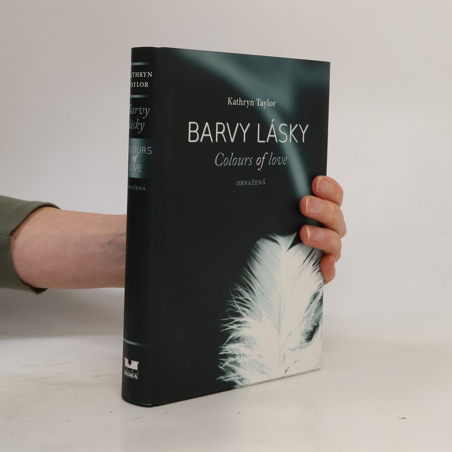 Kathryn Taylor Barvy lásky = Colours of love. Obnažená